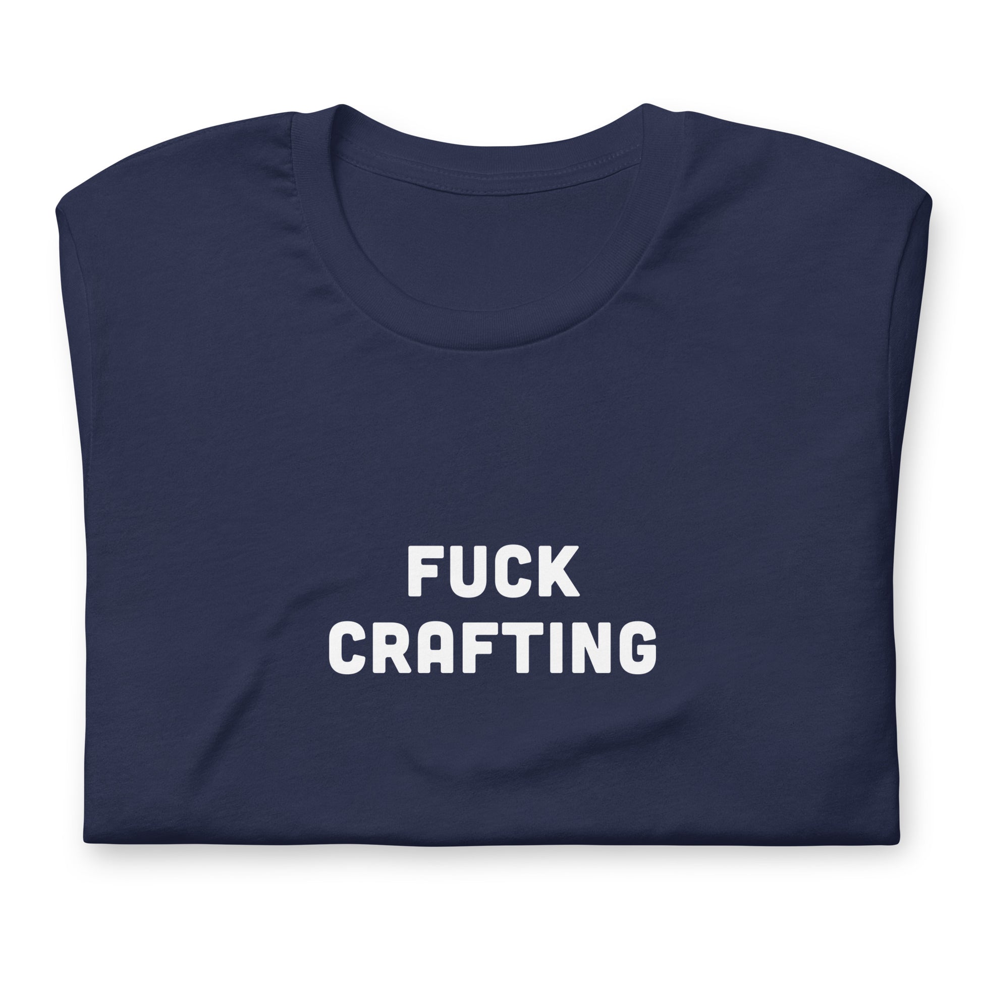 Fuck Crafting T-Shirt Size L Color Black