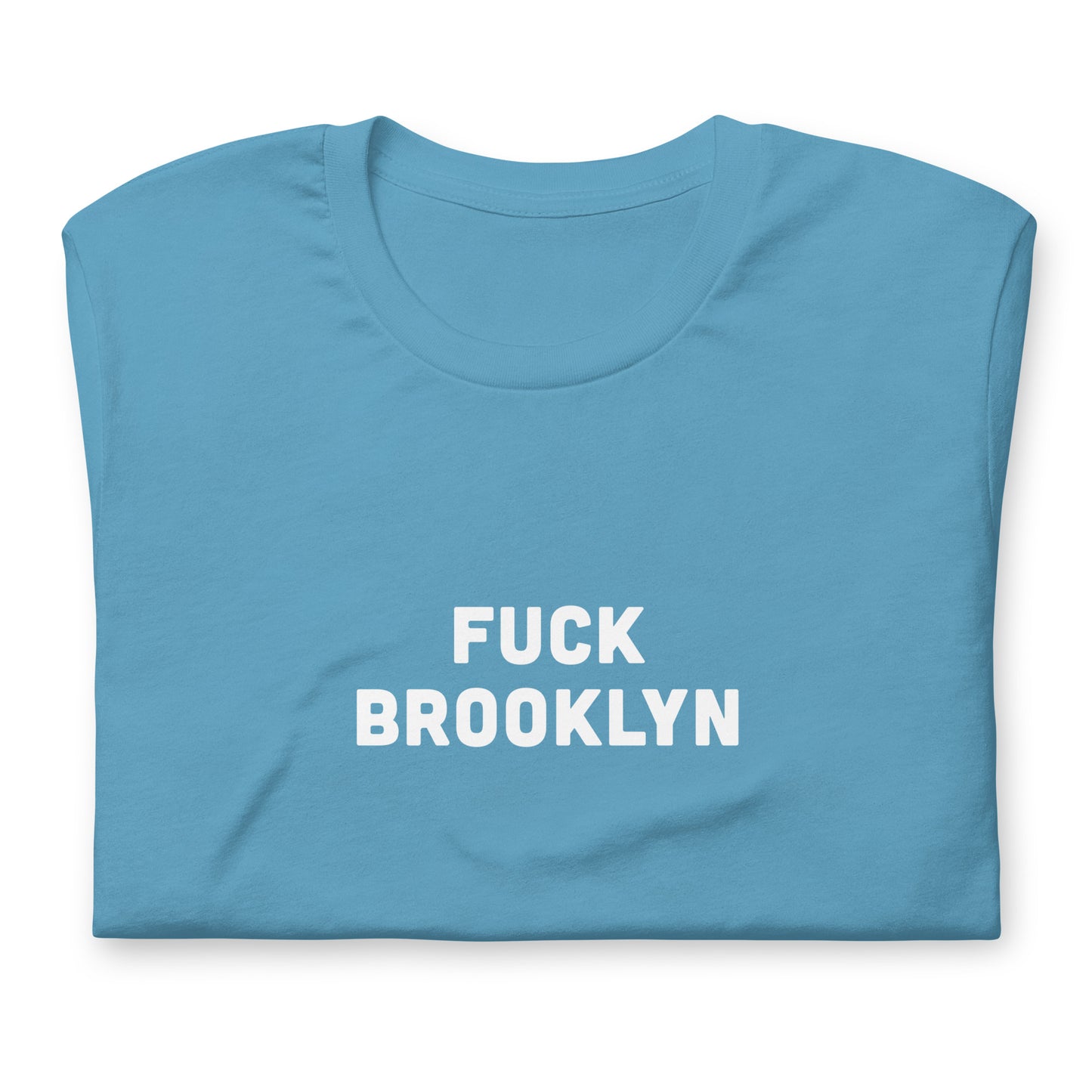 Fuck Brooklyn T-Shirt Size L Color Forest