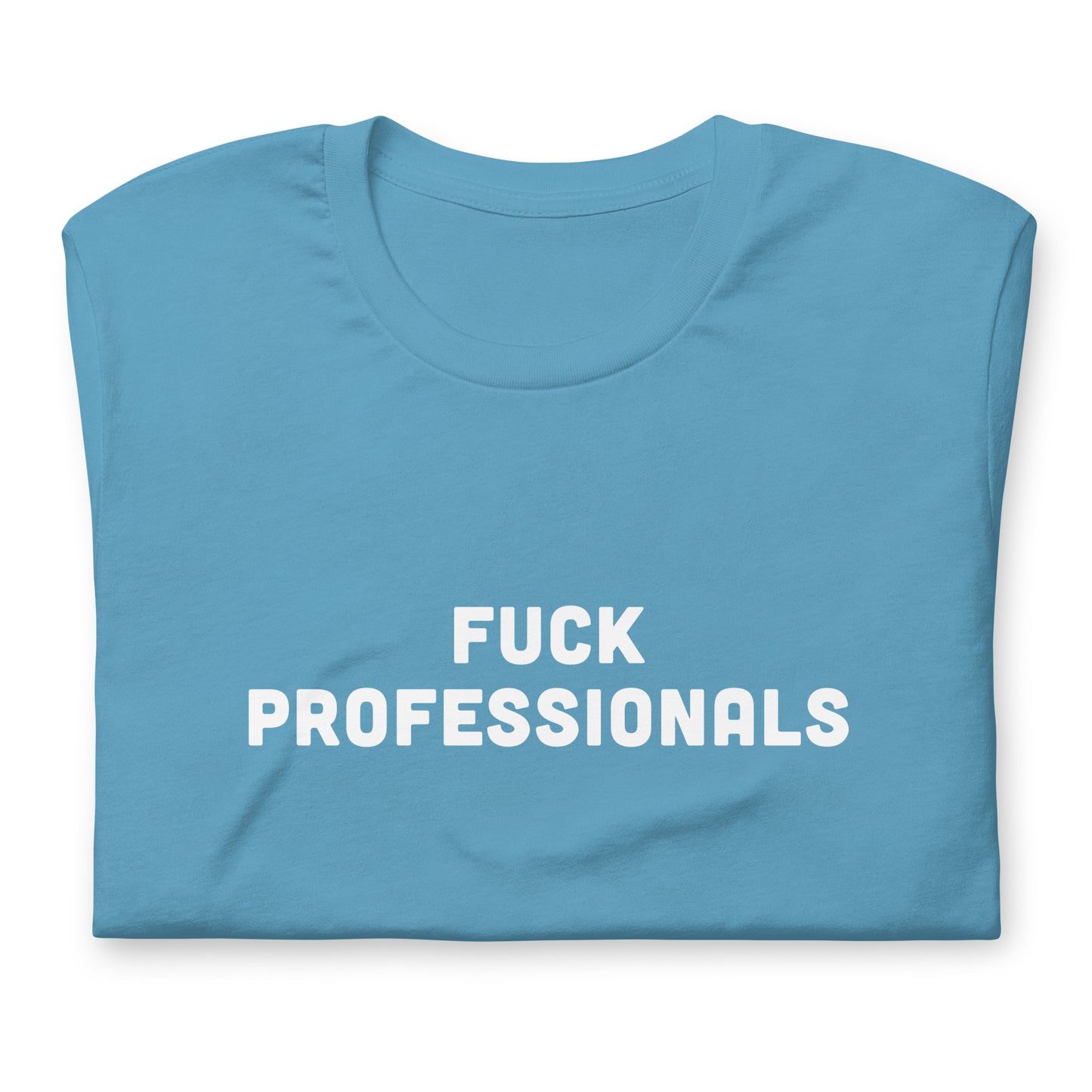 Fuck Professionals T-Shirt Size M Color Forest