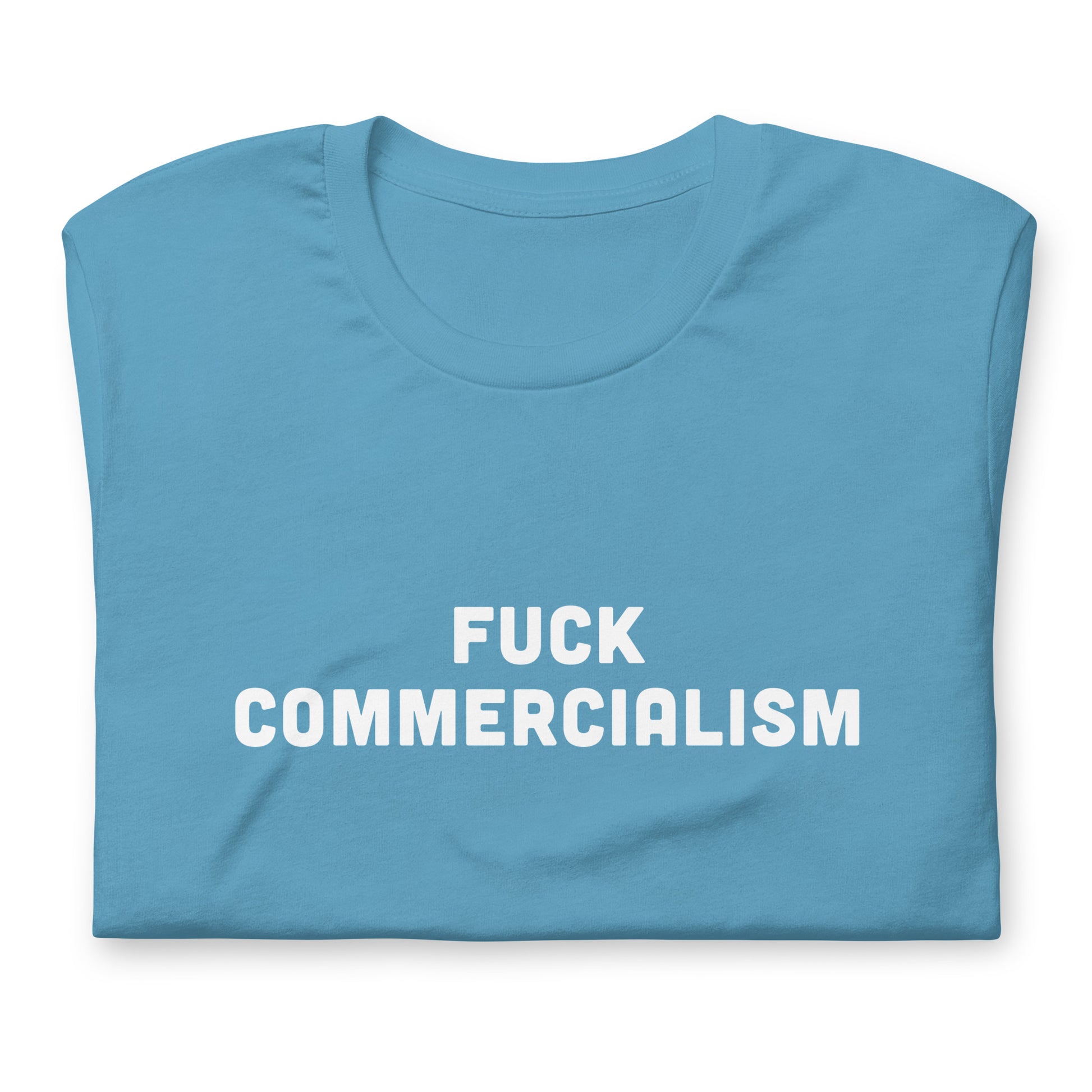 Fuck Commercialism T-Shirt Size M Color Forest