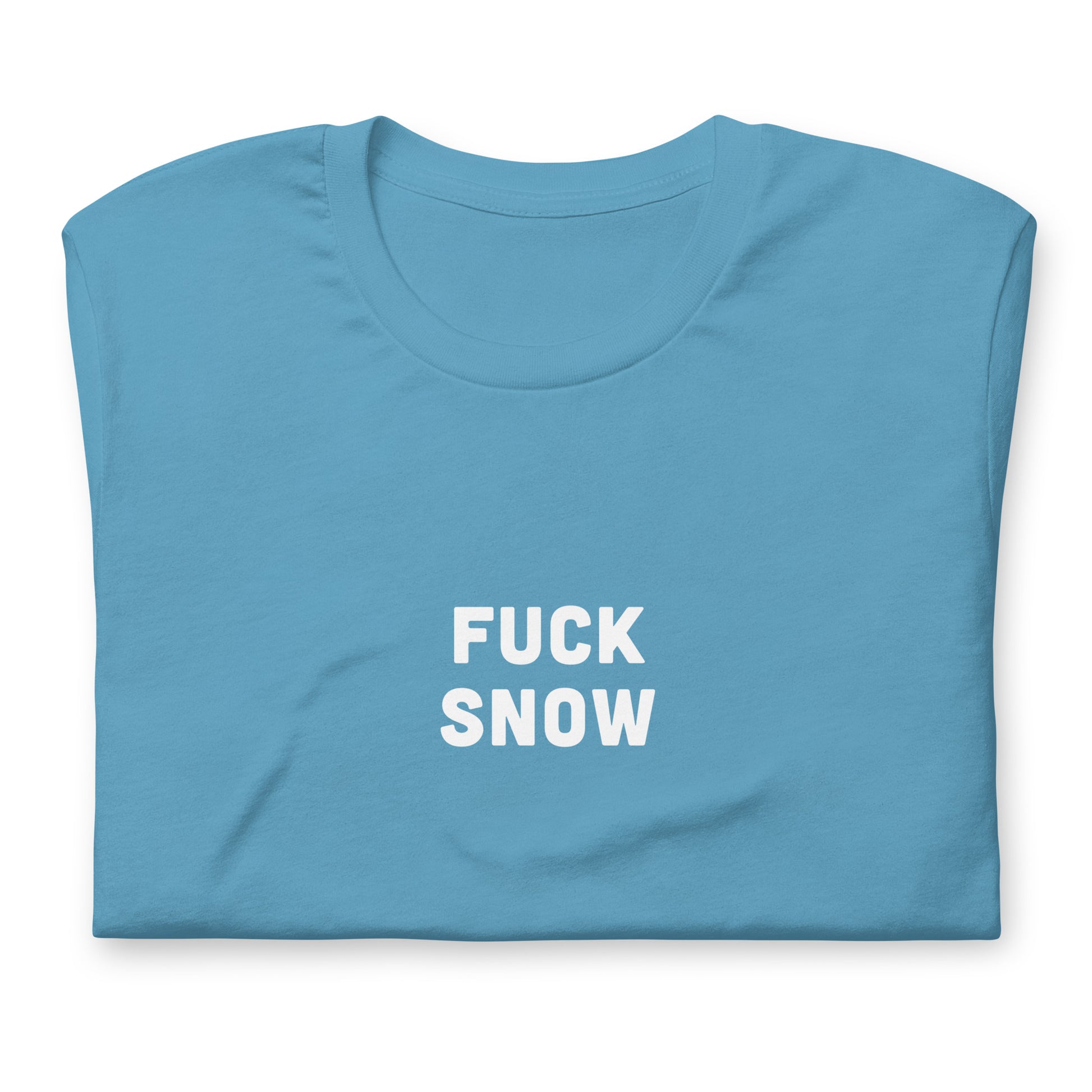 Fuck Snow T-Shirt Size L Color Forest