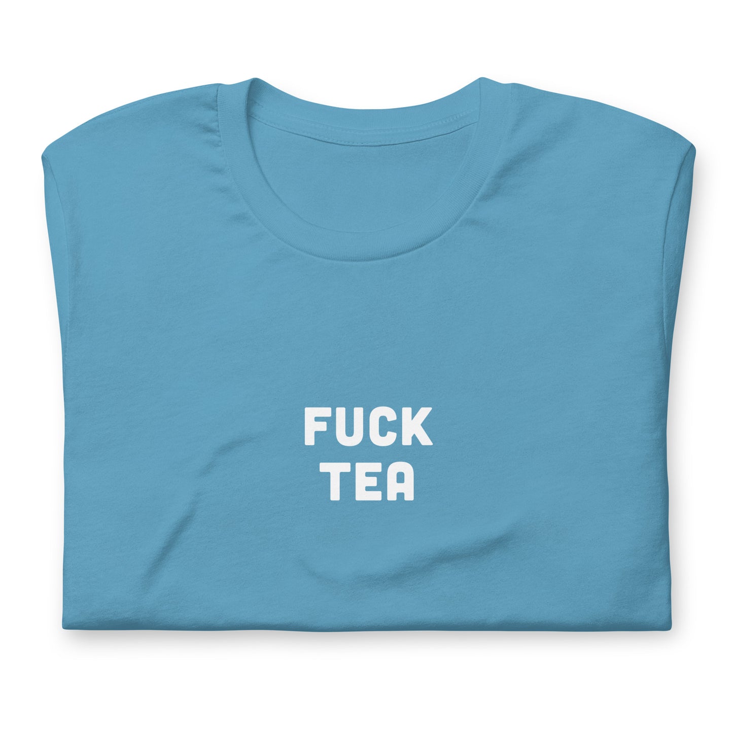 Fuck Tea T-Shirt Size L Color Forest