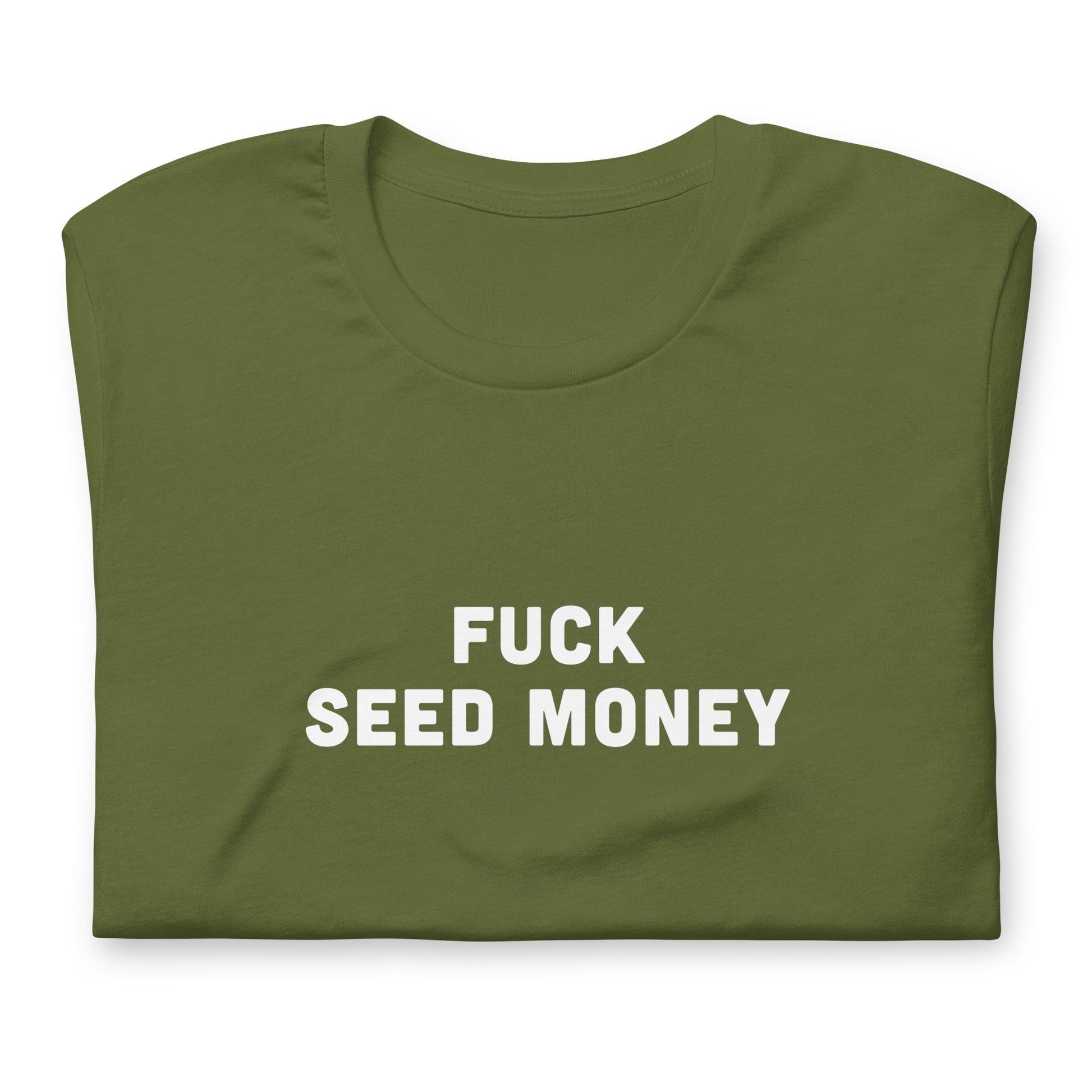 Fuck Seed Money T-Shirt Size 2XL Color Black