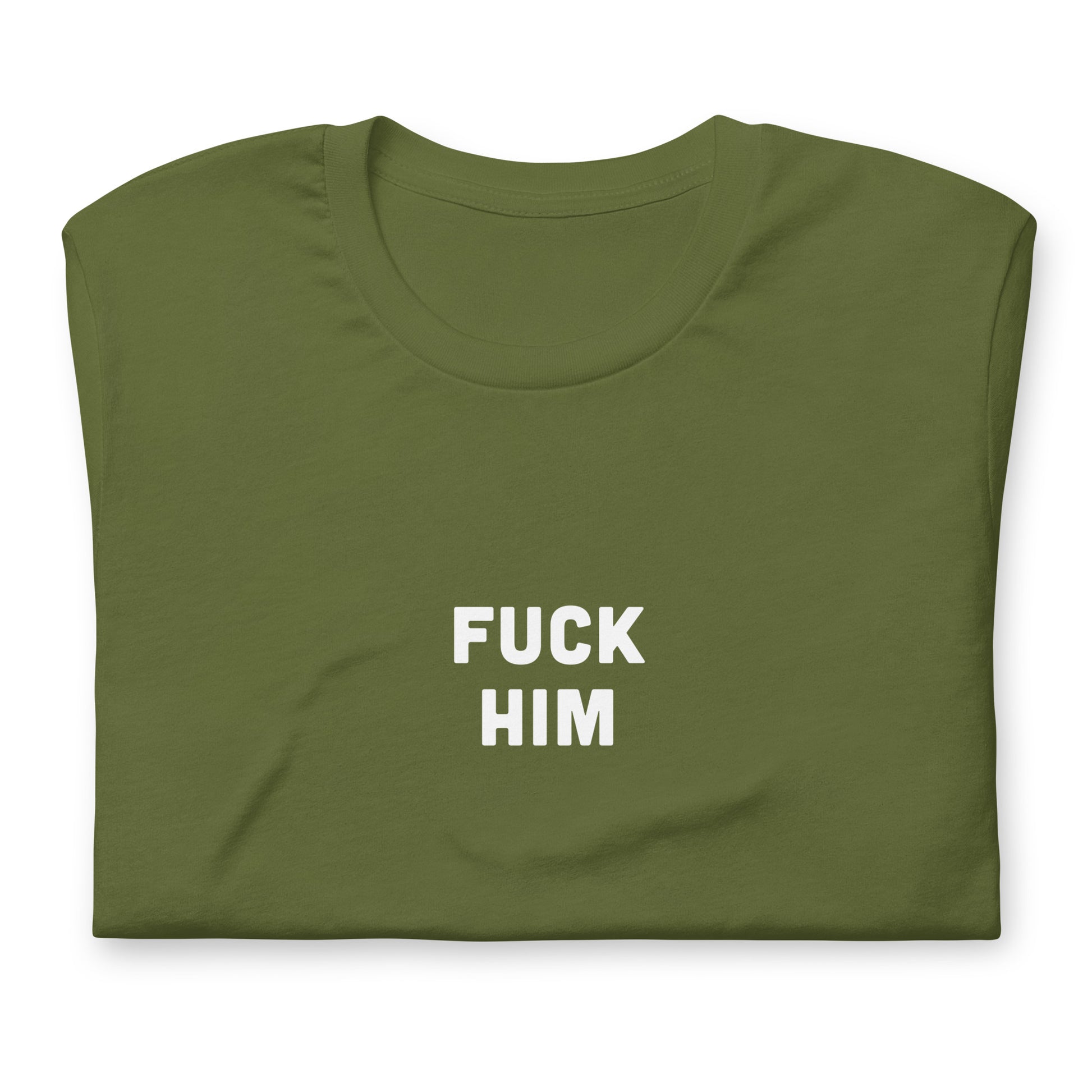 Fuck Him T-Shirt Size S Color Navy