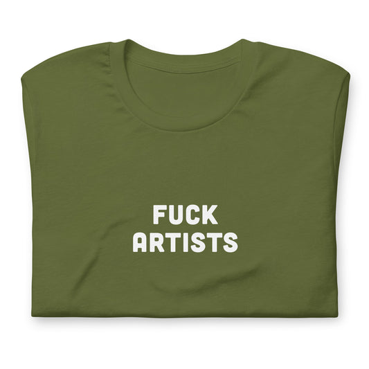Fuck Artists T-Shirt Size S Color Black