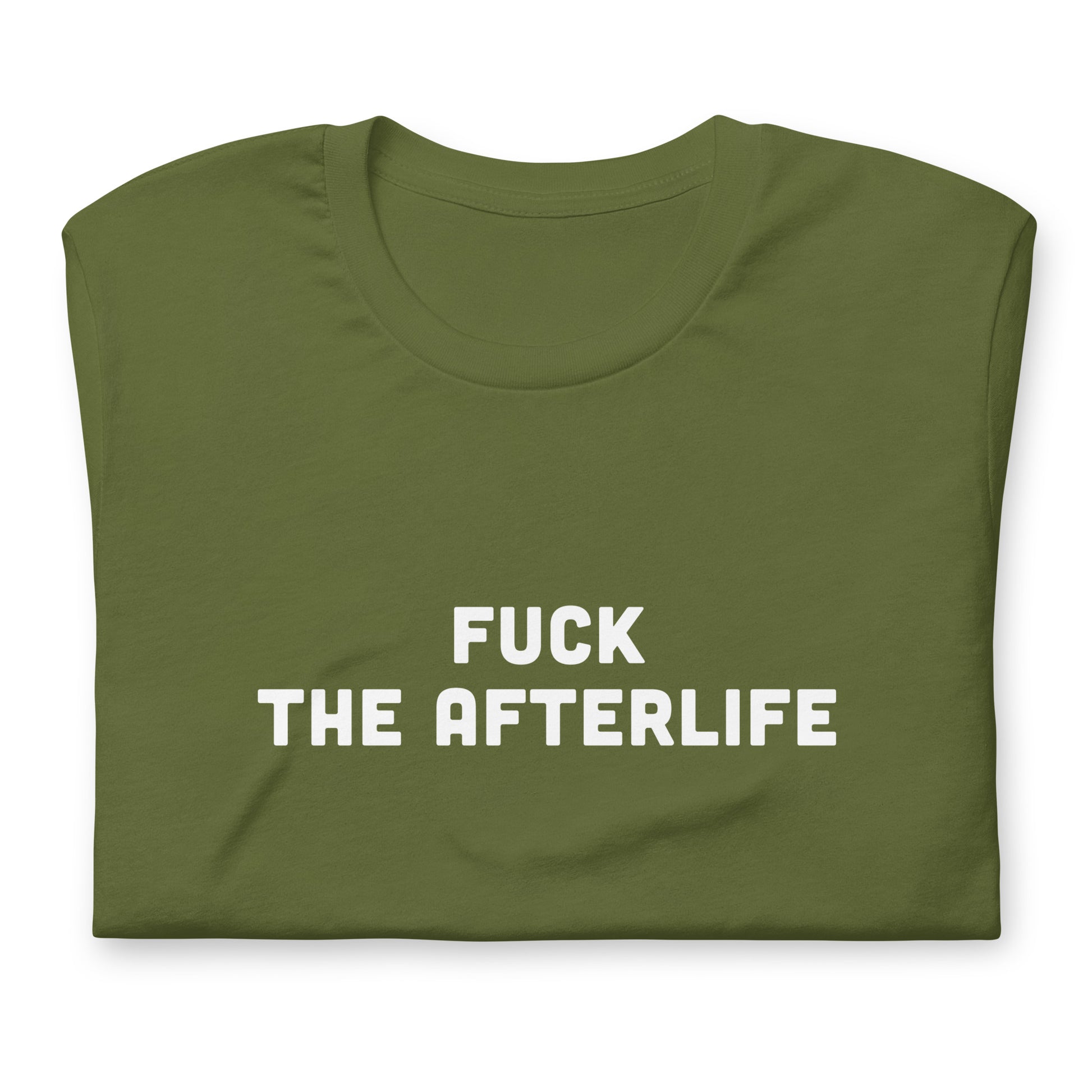 Fuck The Afterlife T-Shirt Size 2XL Color Black