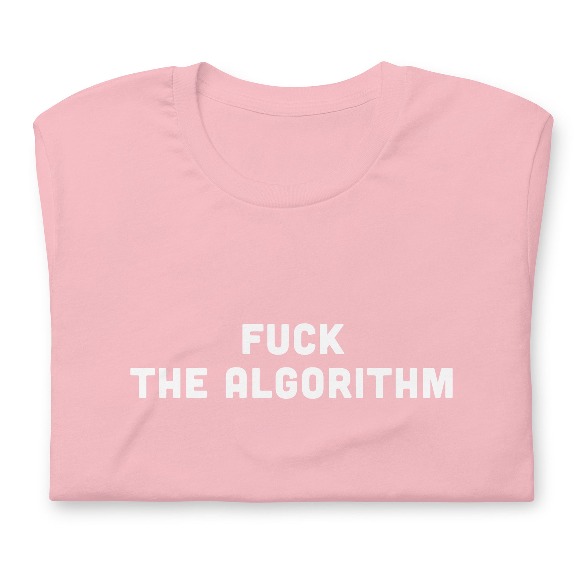 Fuck The Algorithm T-Shirt Size S Color Asphalt