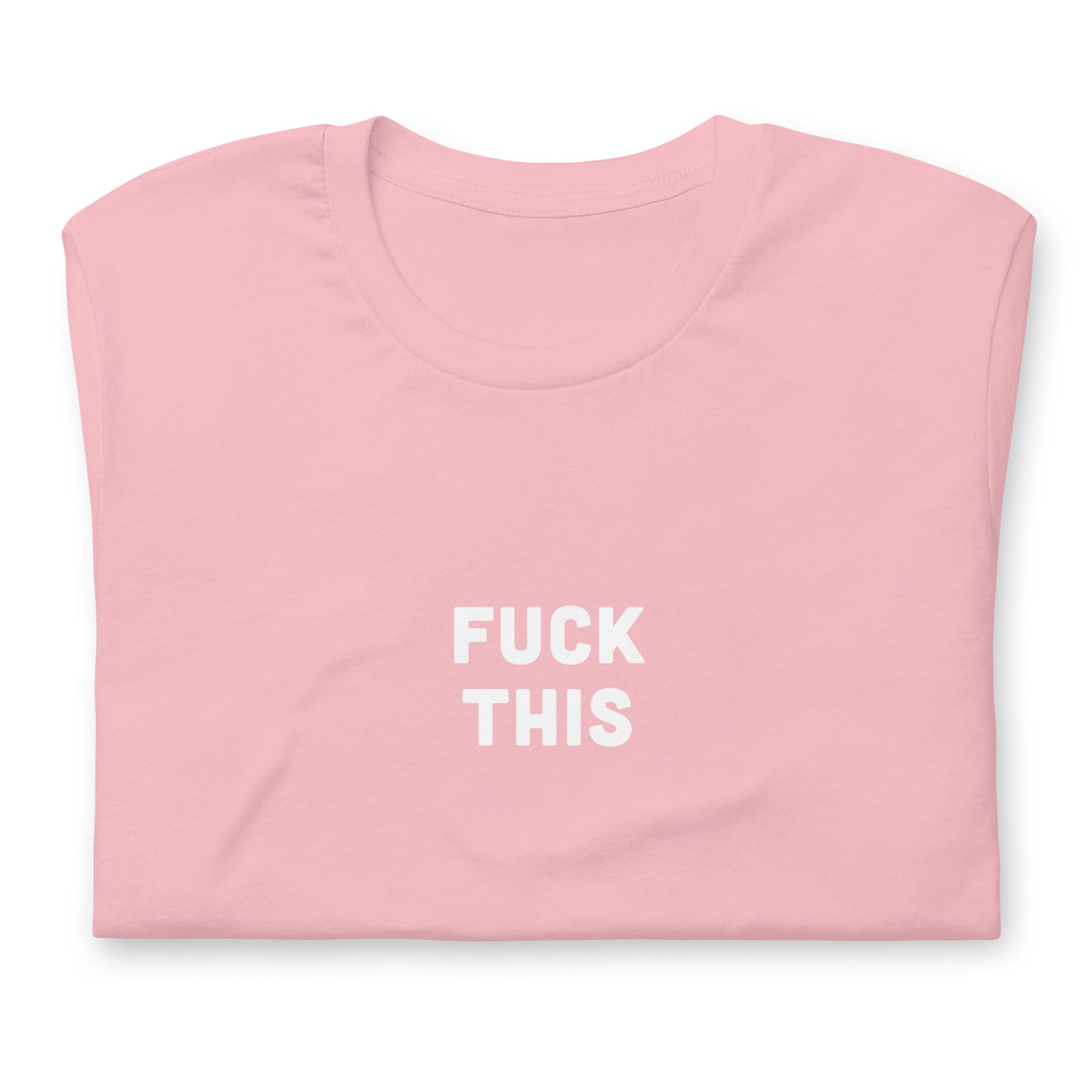 Fuck This T-Shirt Size S Color Asphalt