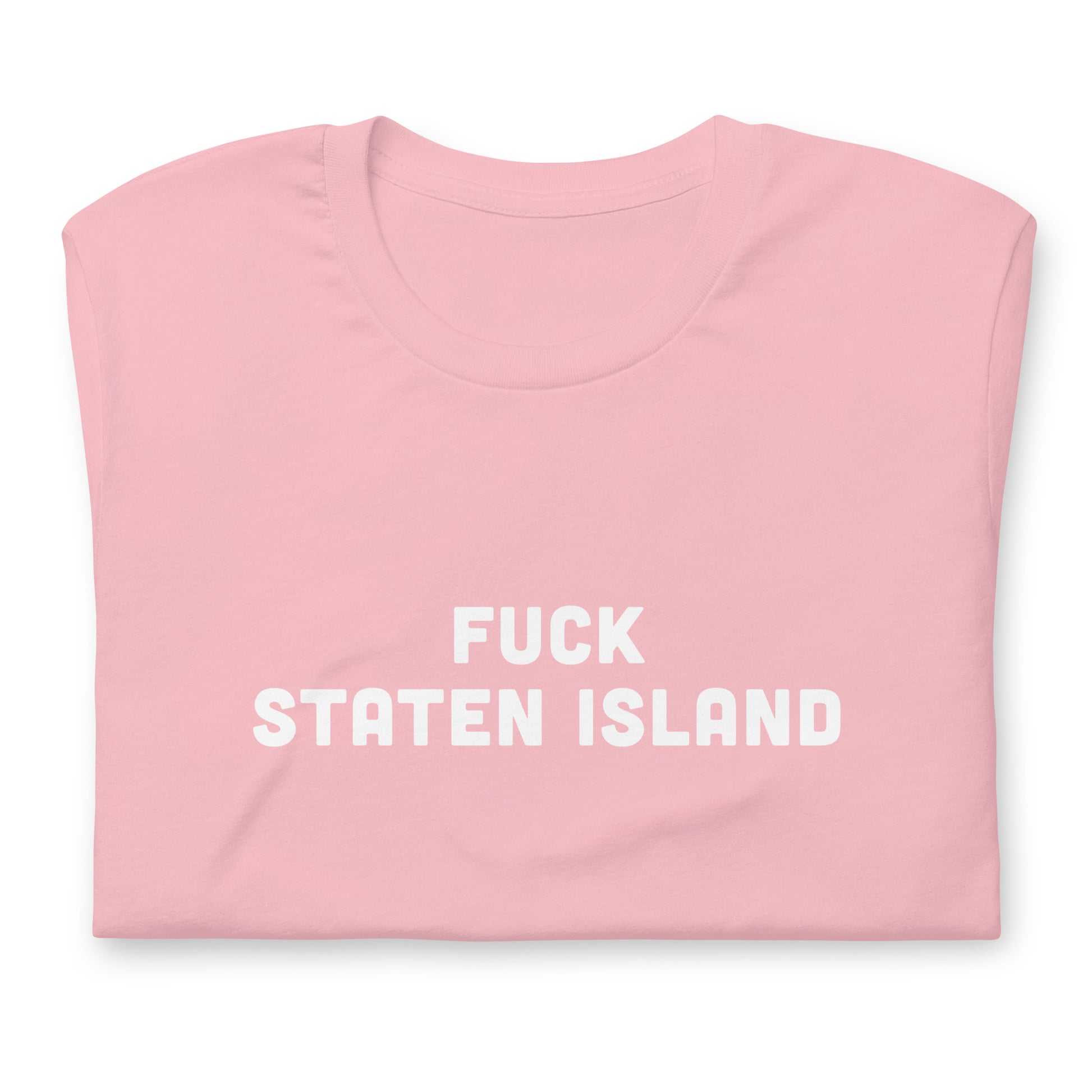 Fuck Staten Island T-Shirt Size S Color Asphalt
