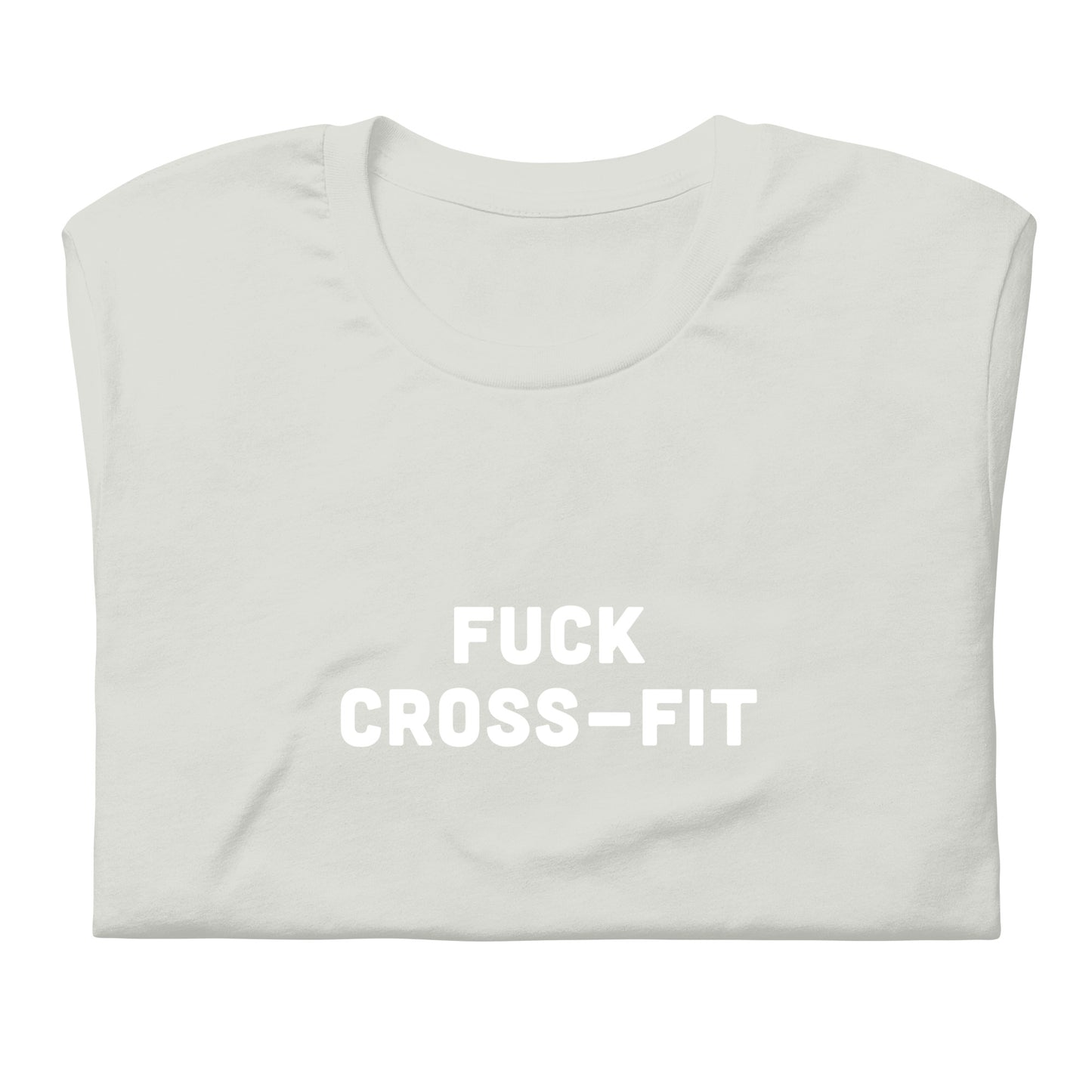 Fuck Cross Fit T-Shirt Size 2XL Color Asphalt