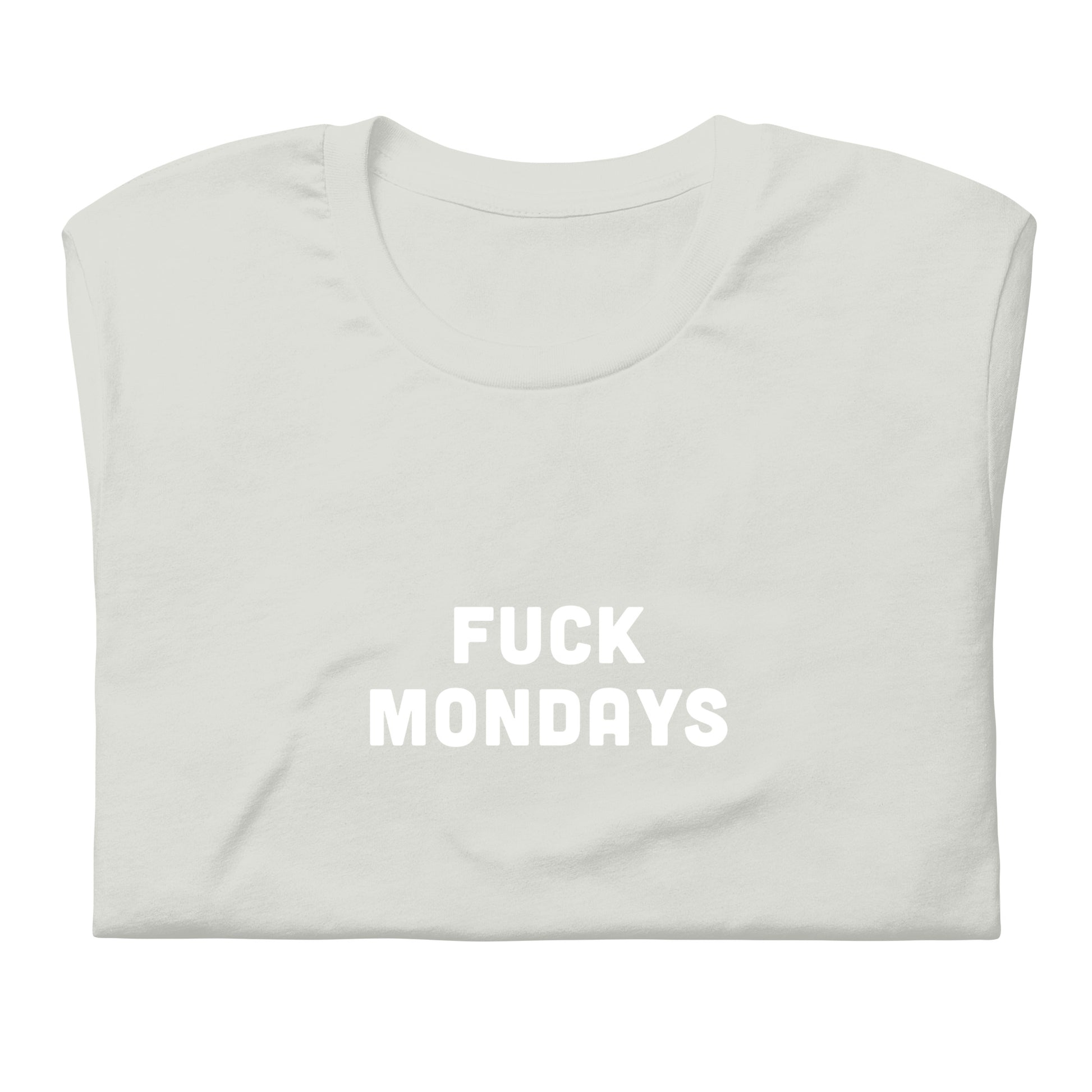 Fuck Mondays T-Shirt Size 2XL Color Asphalt