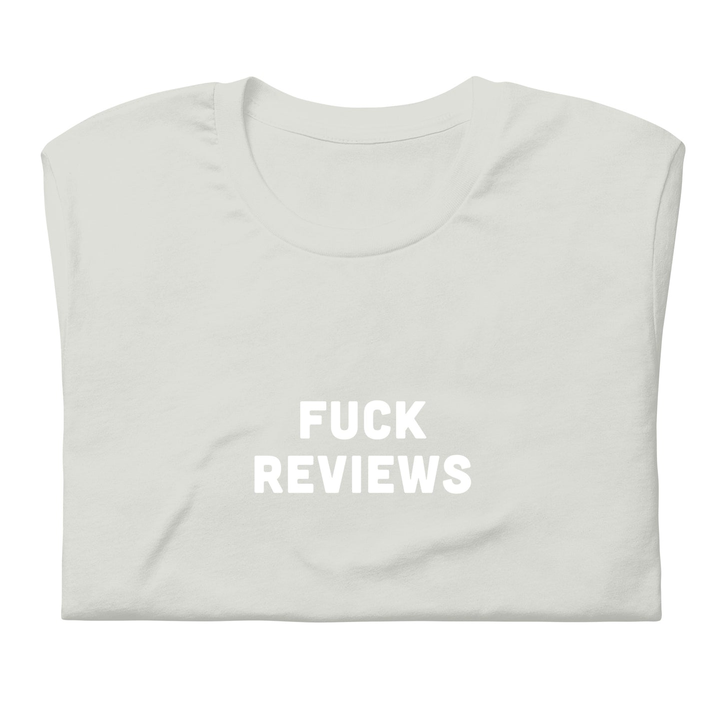 Fuck Reviews T-Shirt Size 2XL Color Asphalt