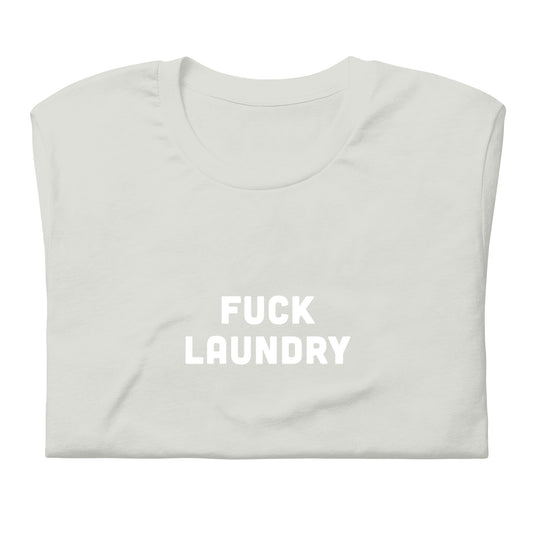 Fuck Laundry T-Shirt Size S Color Black