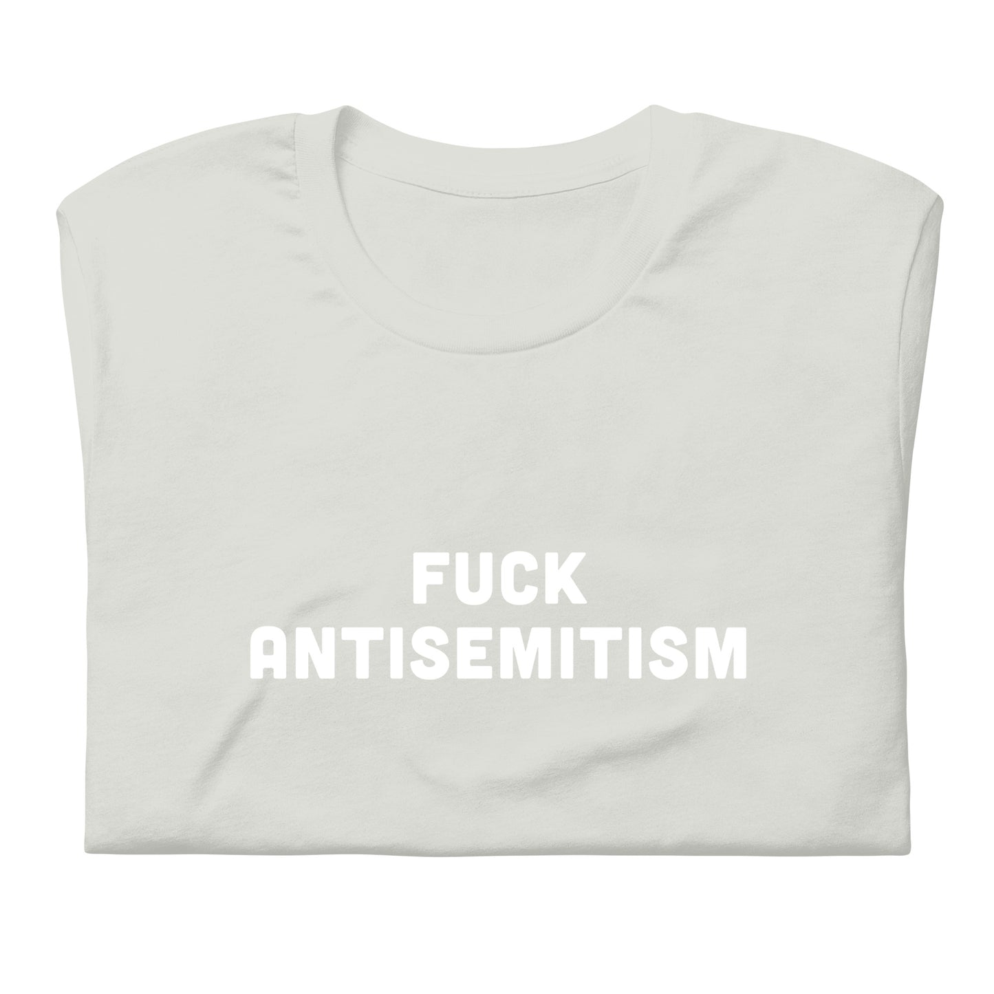 Fuck Antisemitism T-Shirt Size 2XL Color Asphalt