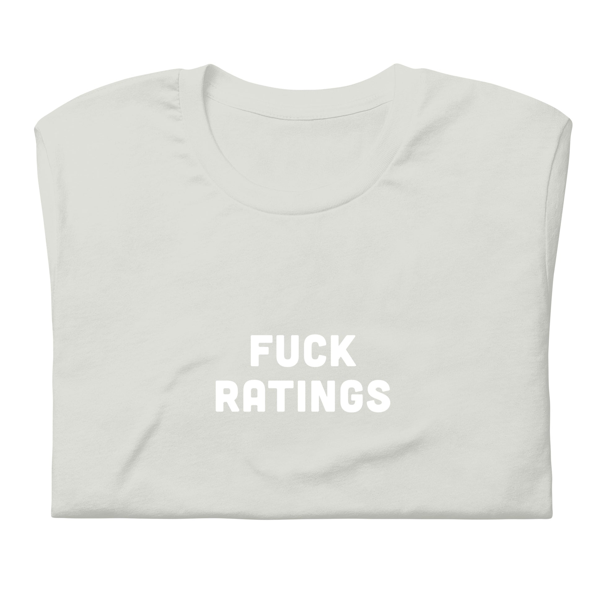 Fuck Ratings T-Shirt Size 2XL Color Asphalt