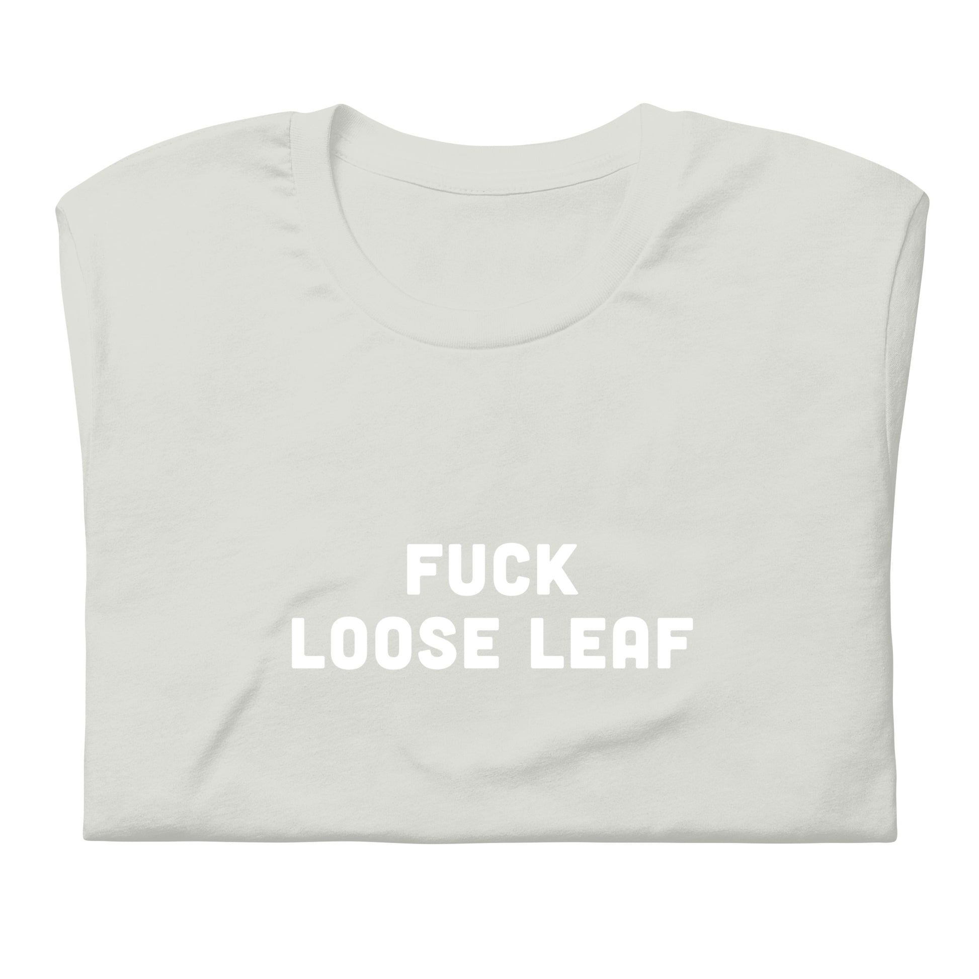 Fuck Loose Leaf T-Shirt Size 2XL Color Asphalt