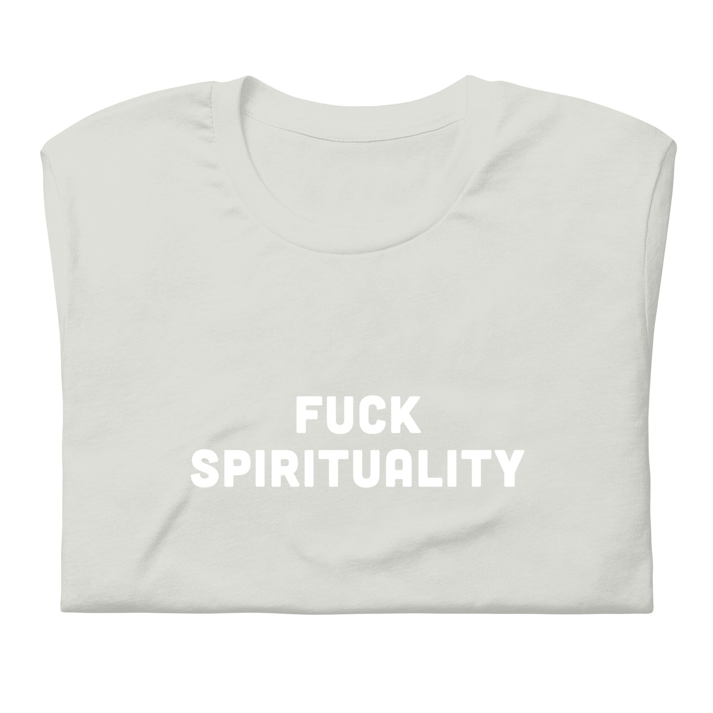 Fuck Spirituality T-Shirt Size 2XL Color Asphalt
