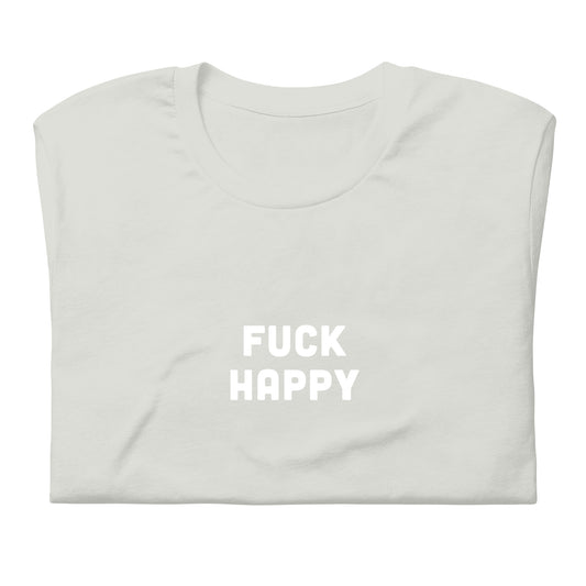 Fuck Happy T-Shirt Size S Color Black