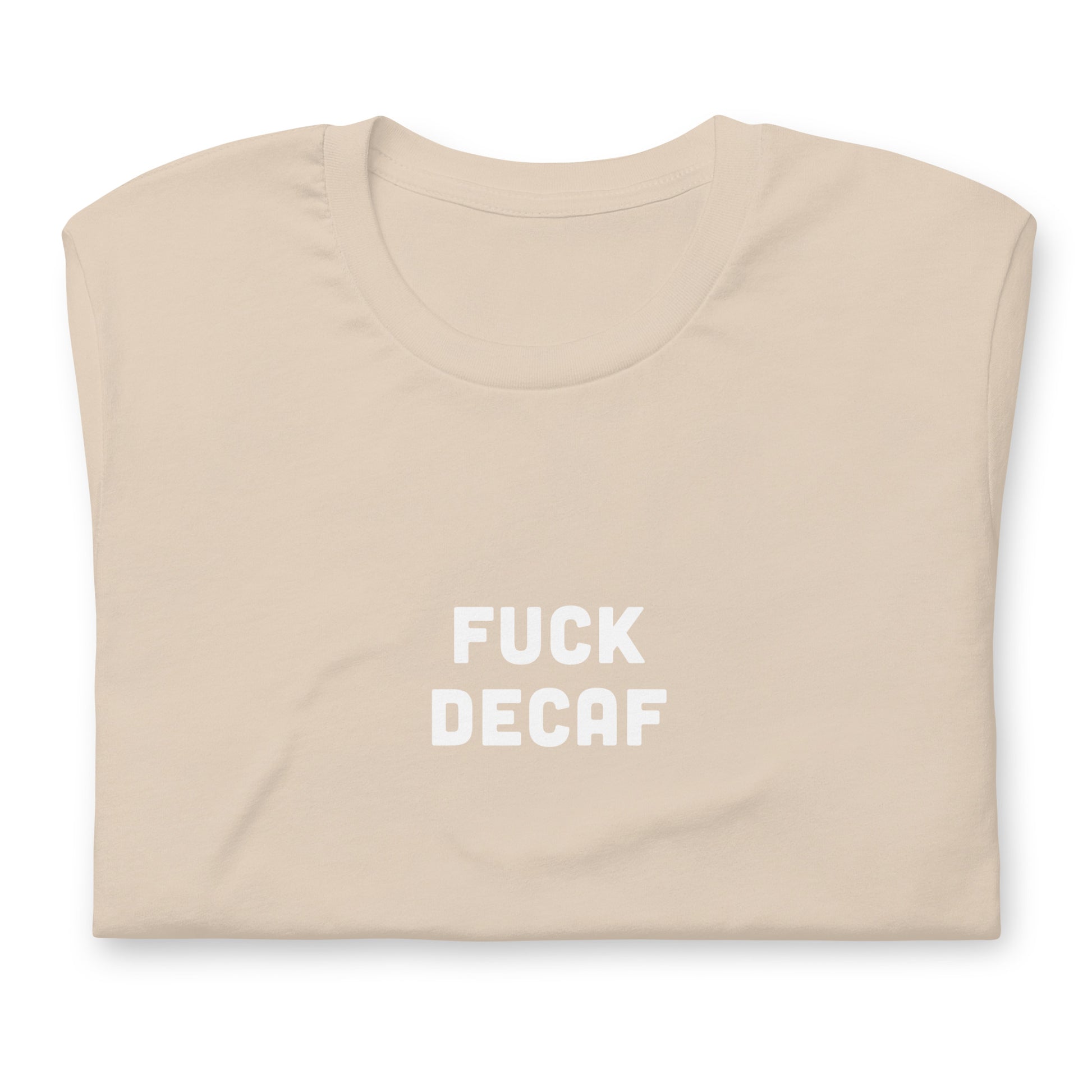 Fuck Decaf T-Shirt Size L Color Asphalt