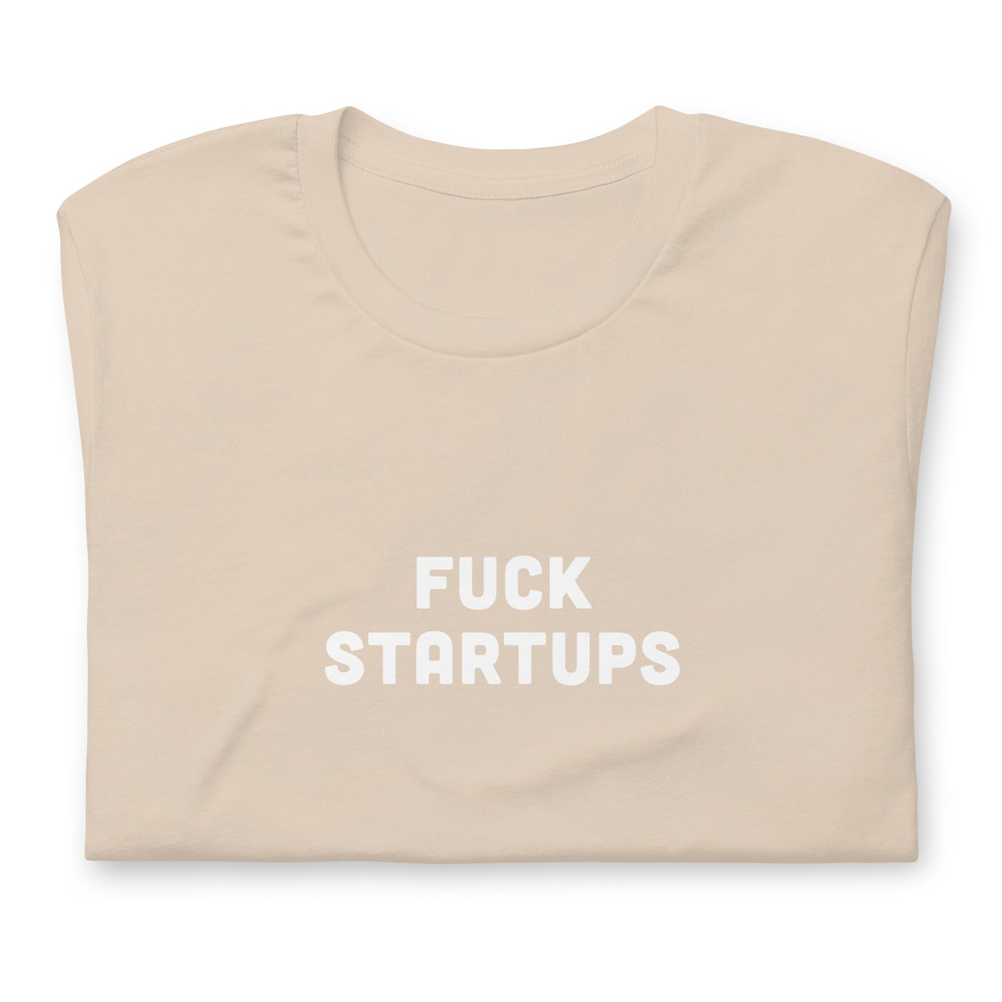 Fuck Startups T-Shirt Size XL Color Asphalt