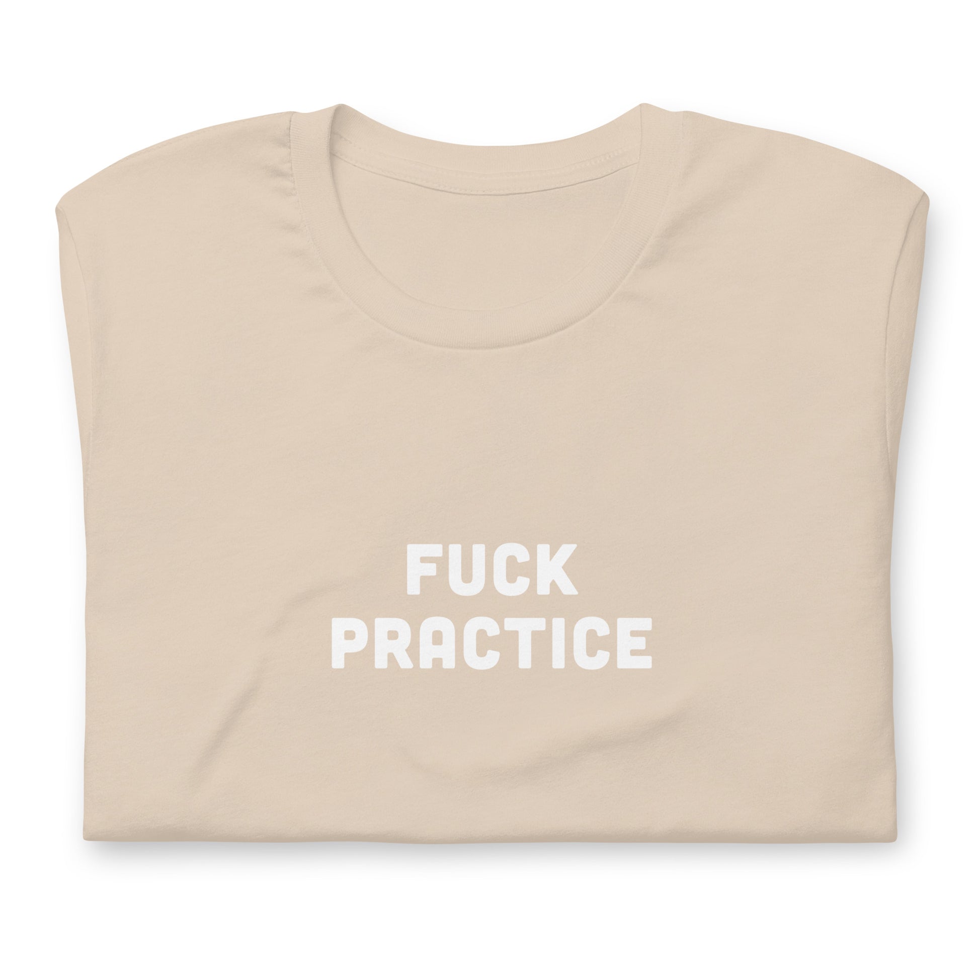 Fuck Practice T-Shirt Size L Color Asphalt