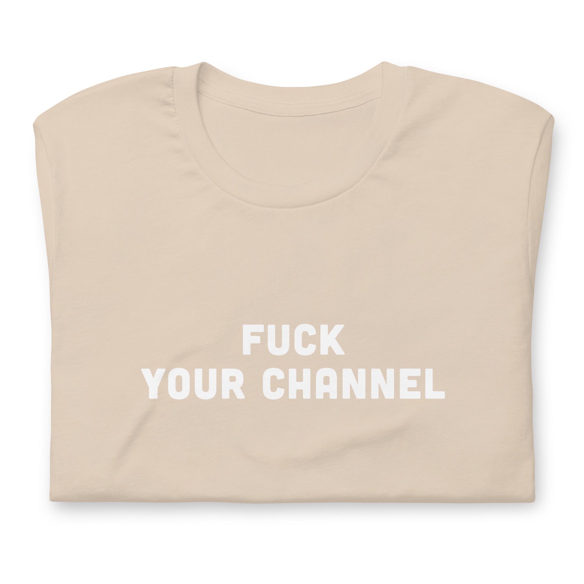 Fuck Your Channel T-Shirt Size L Color Asphalt