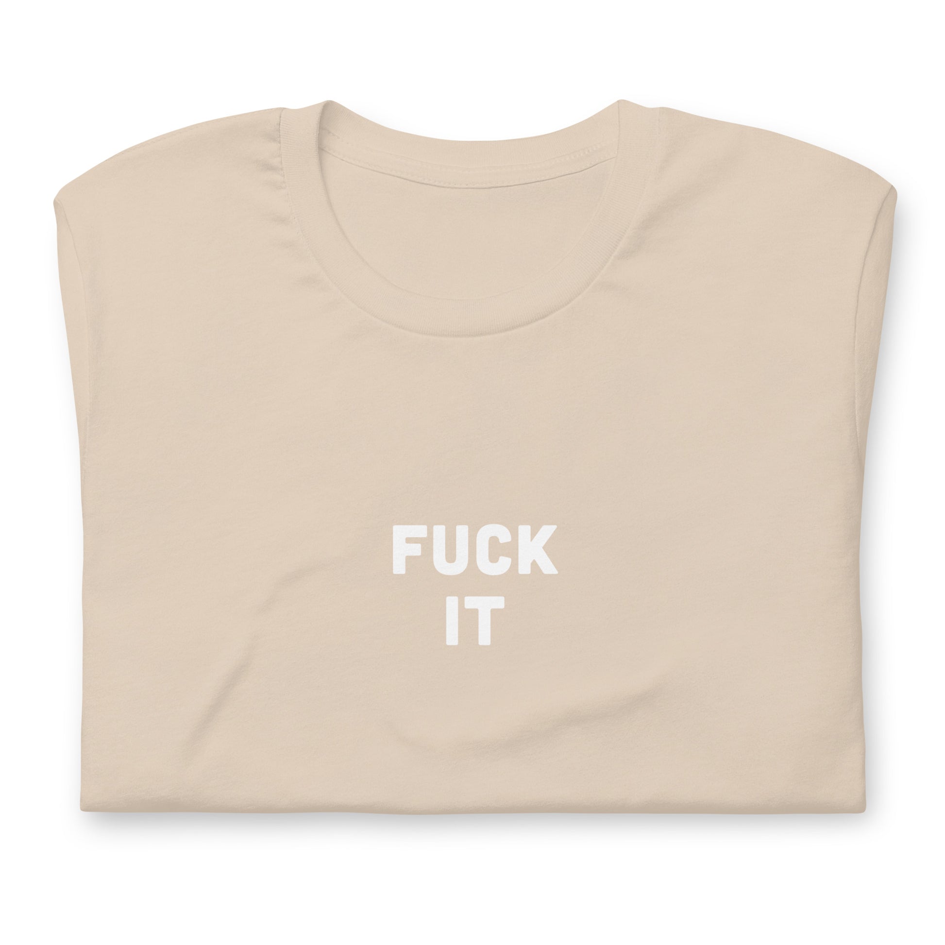Fuck It T-Shirt Size L Color Asphalt