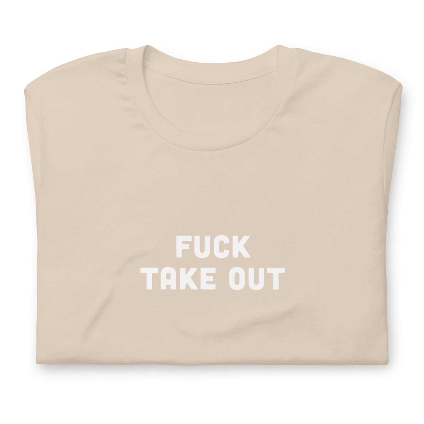 Fuck Take Out T-Shirt Size L Color Asphalt
