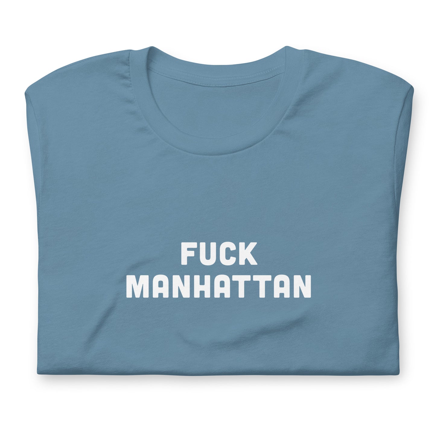 Fuck Manhattan T-Shirt Size L Color Forest