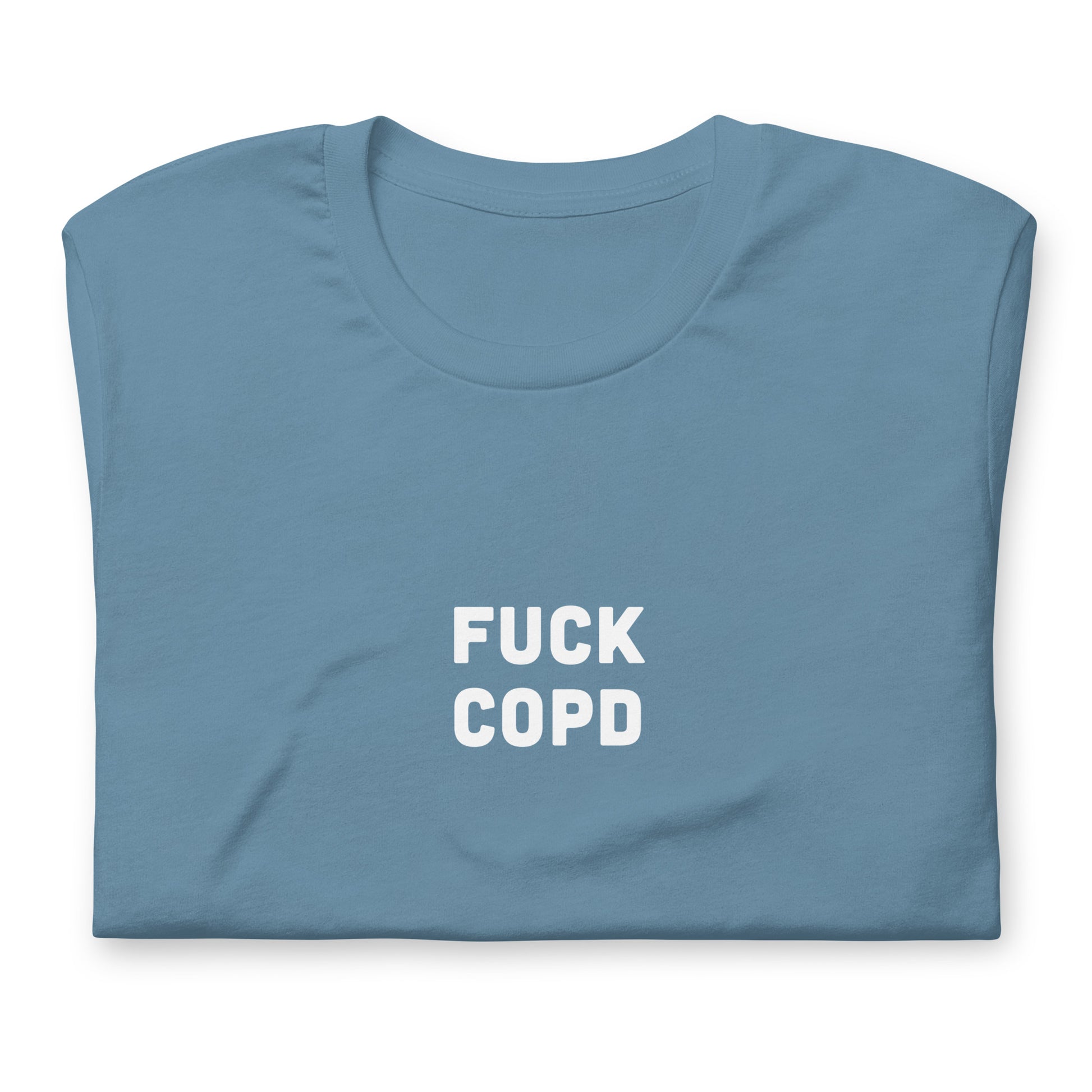 Fuck Copd T-Shirt Size S Color Forest