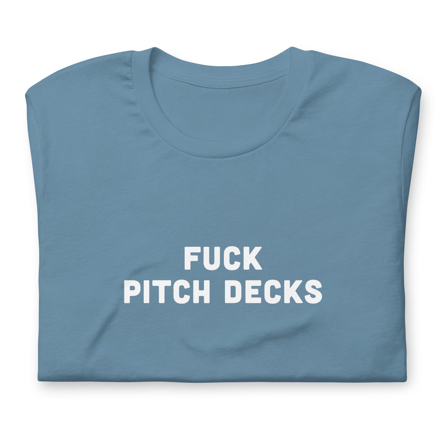 Fuck Pitch Decks T-Shirt Size S Color Forest