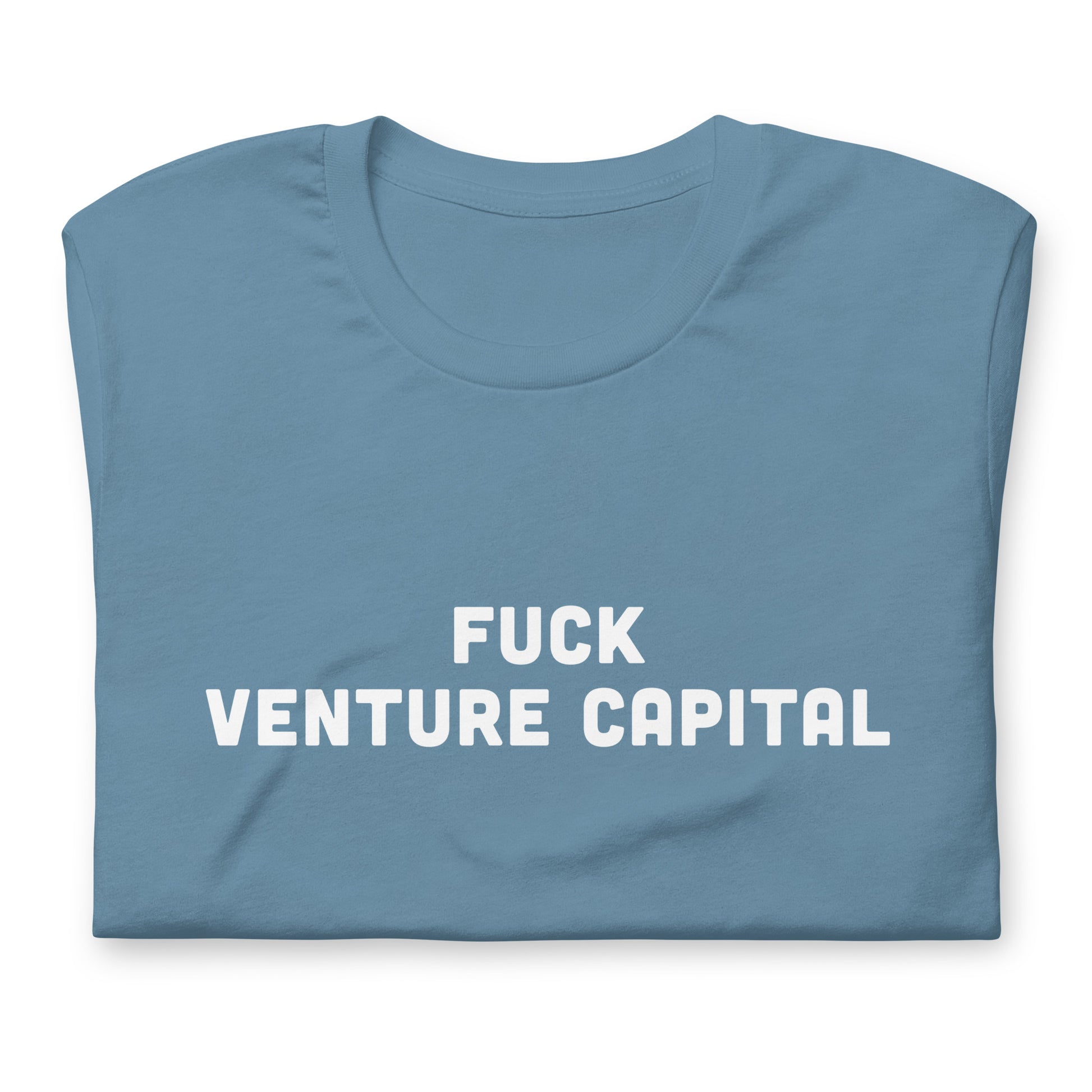 Fuck Venture Capital T-Shirt Size M Color Forest
