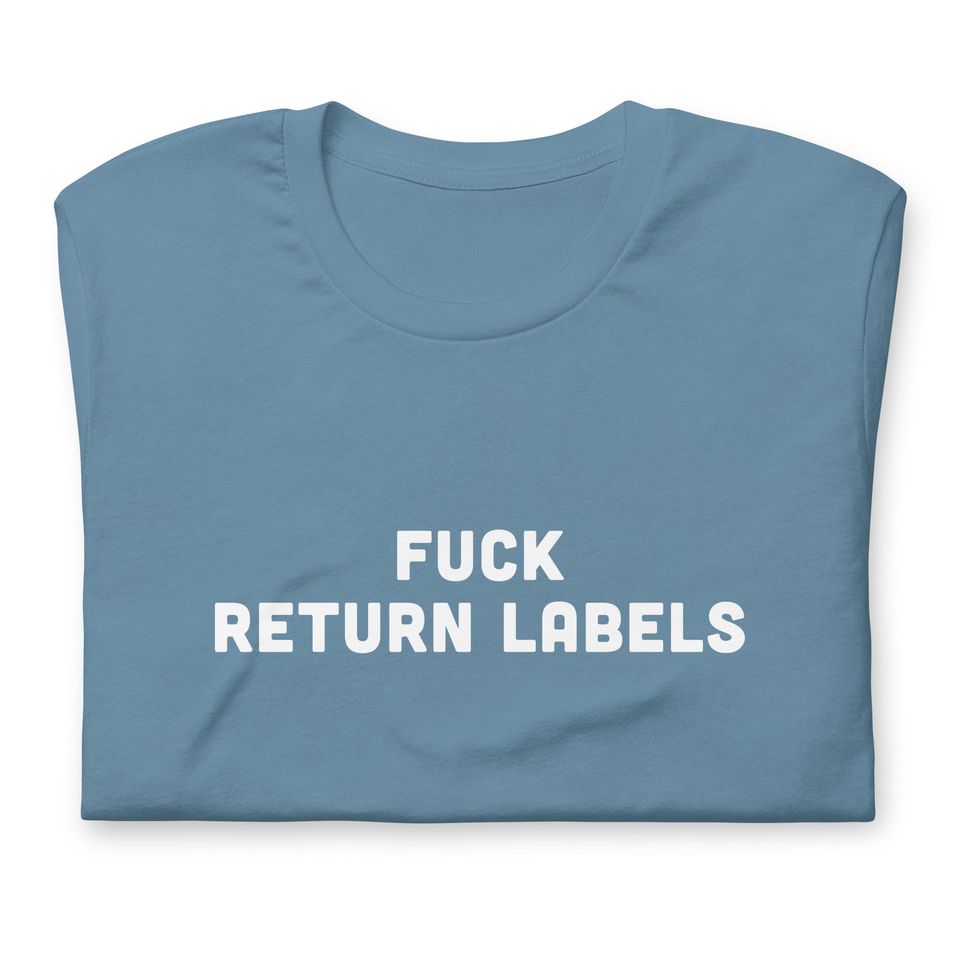 Fuck Return Labels T-Shirt Size S Color Forest