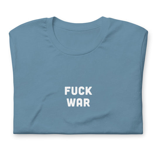 Fuck War T-Shirt Size S Color Black