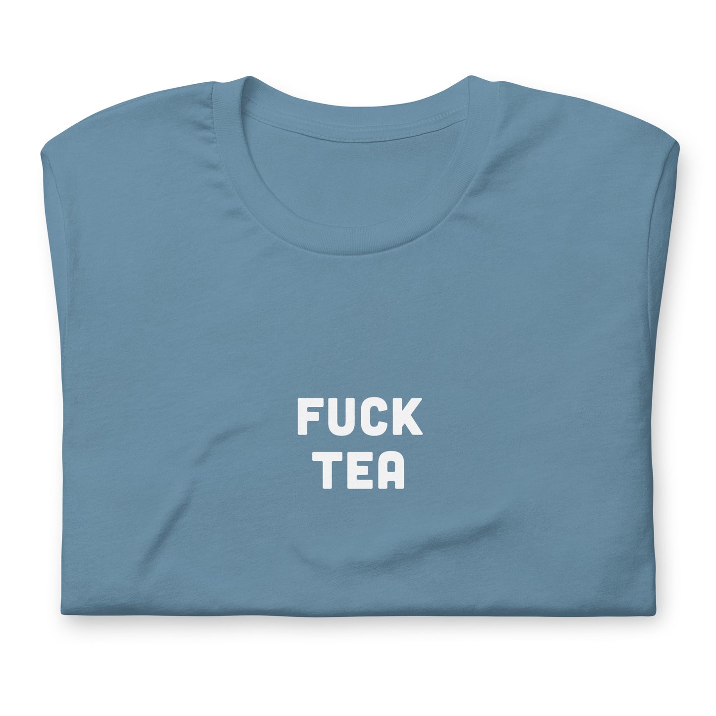 Fuck Tea T-Shirt Size M Color Forest