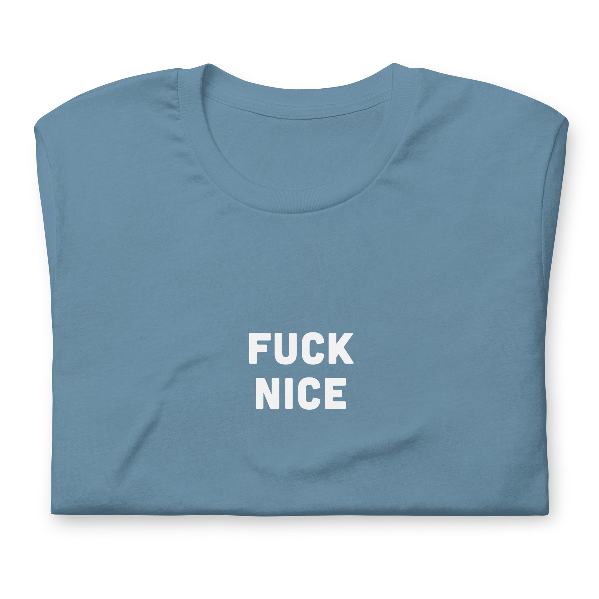 Fuck Nice T-Shirt Size S Color Forest