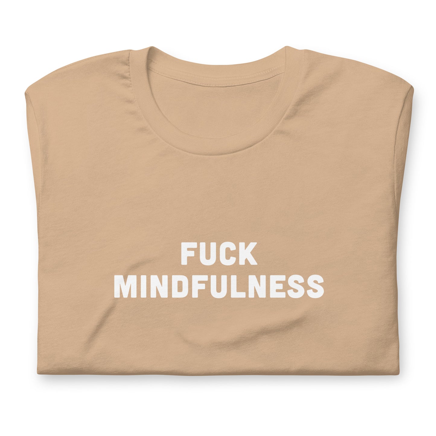 Fuck Mindfulness T-Shirt Size S Color Asphalt