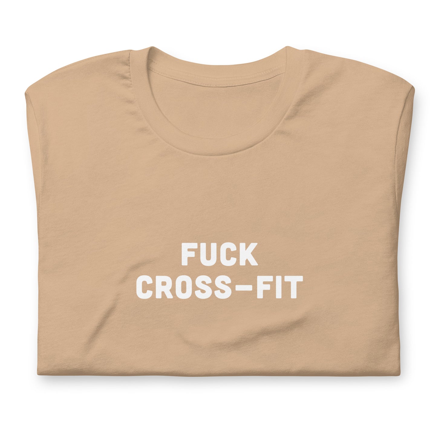 Fuck Cross Fit T-Shirt Size 2XL Color Forest