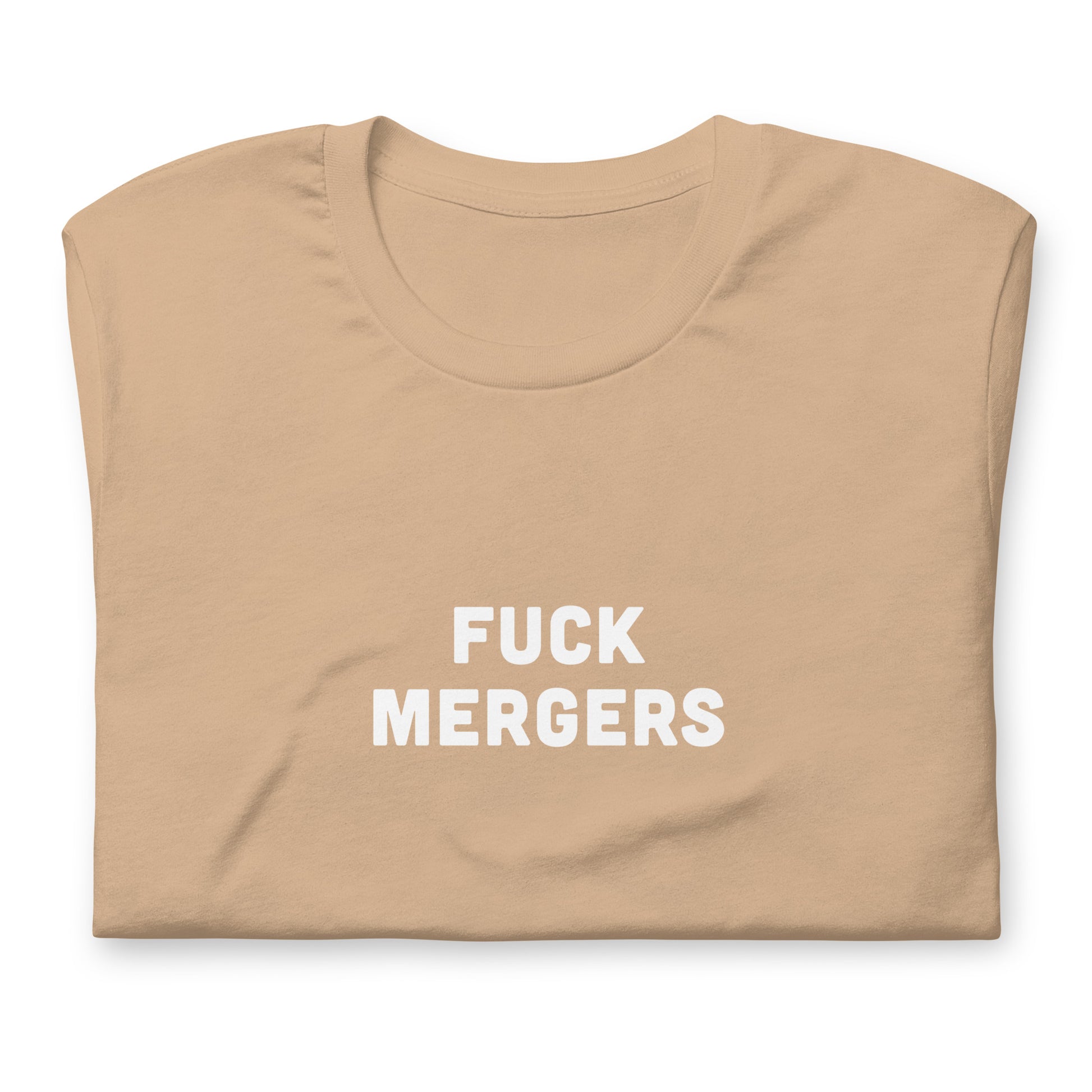 Fuck Mergers T-Shirt Size XL Color Forest