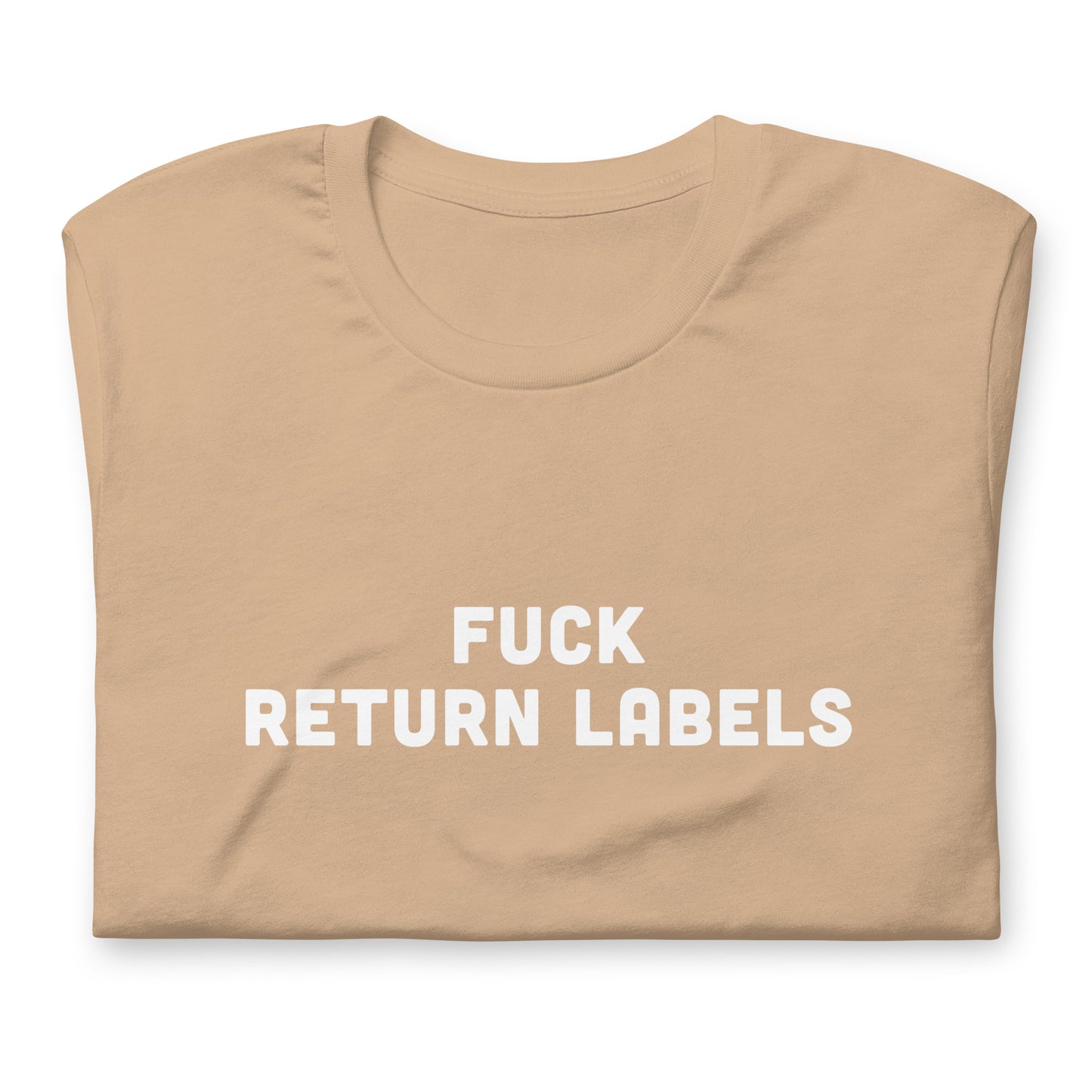 Fuck Return Labels T-Shirt Size XL Color Forest