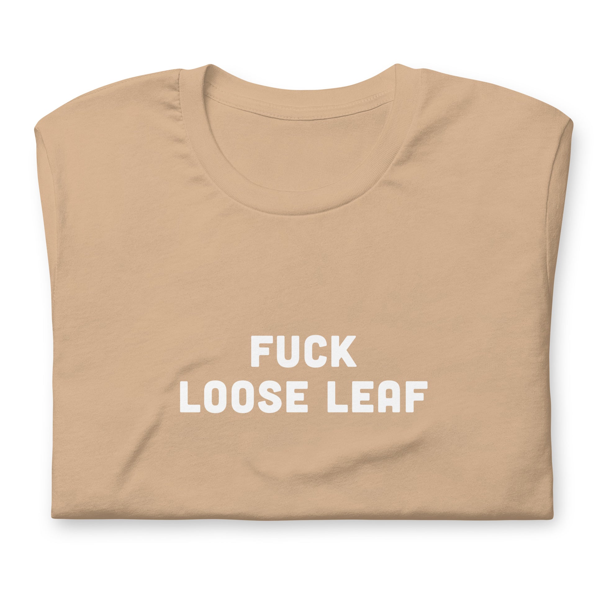 Fuck Loose Leaf T-Shirt Size XL Color Forest