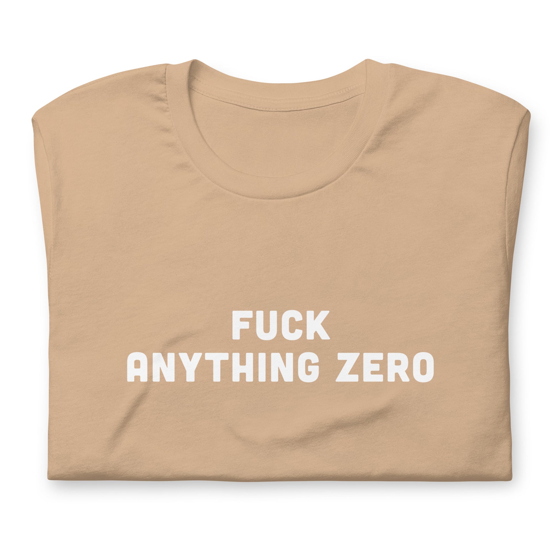 Fuck Anything Zero T-Shirt Size XL Color Forest
