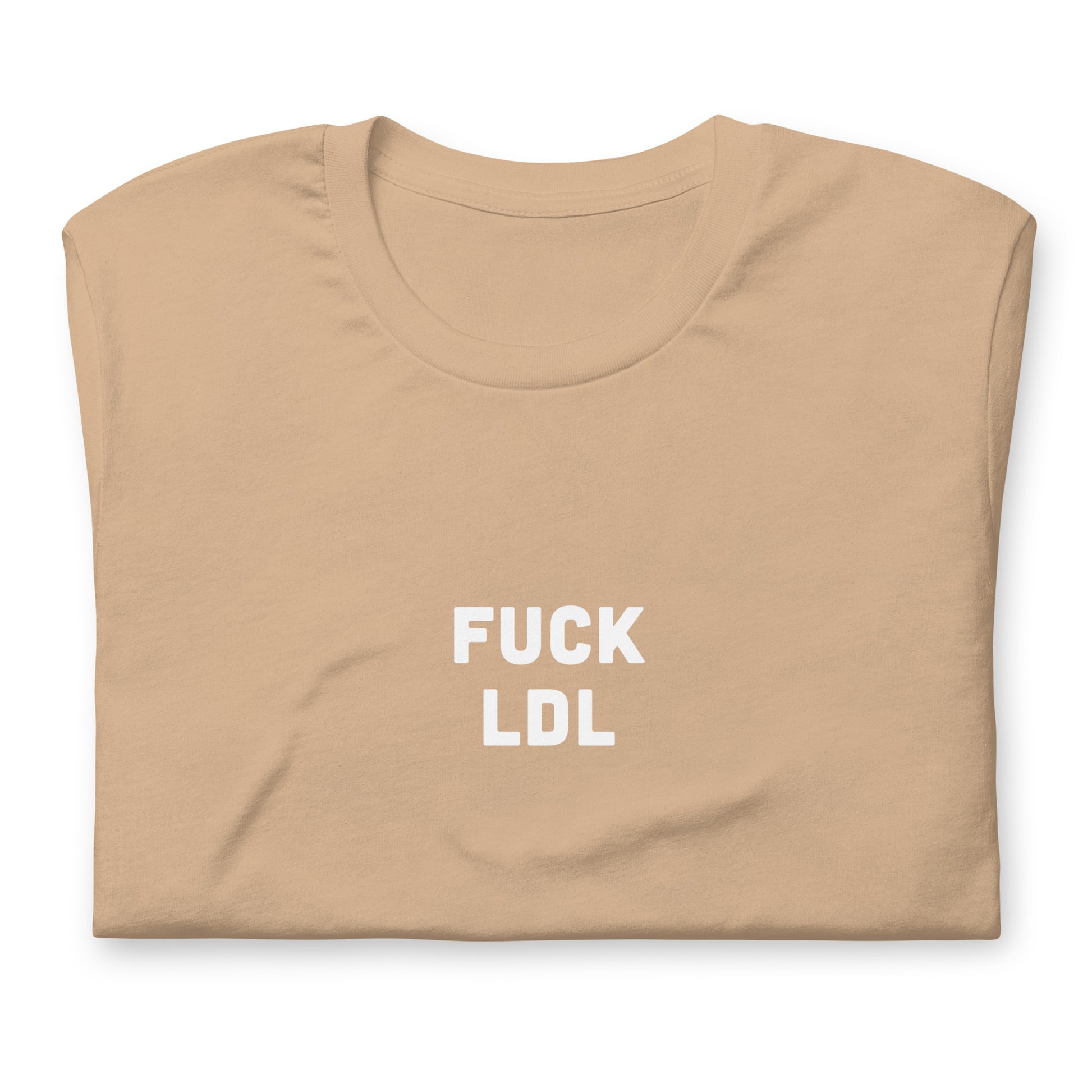Fuck Ldl T-Shirt Size XL Color Forest