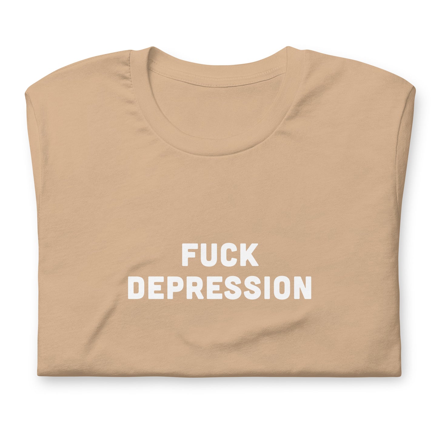 Fuck Depression T-Shirt Size XL Color Forest