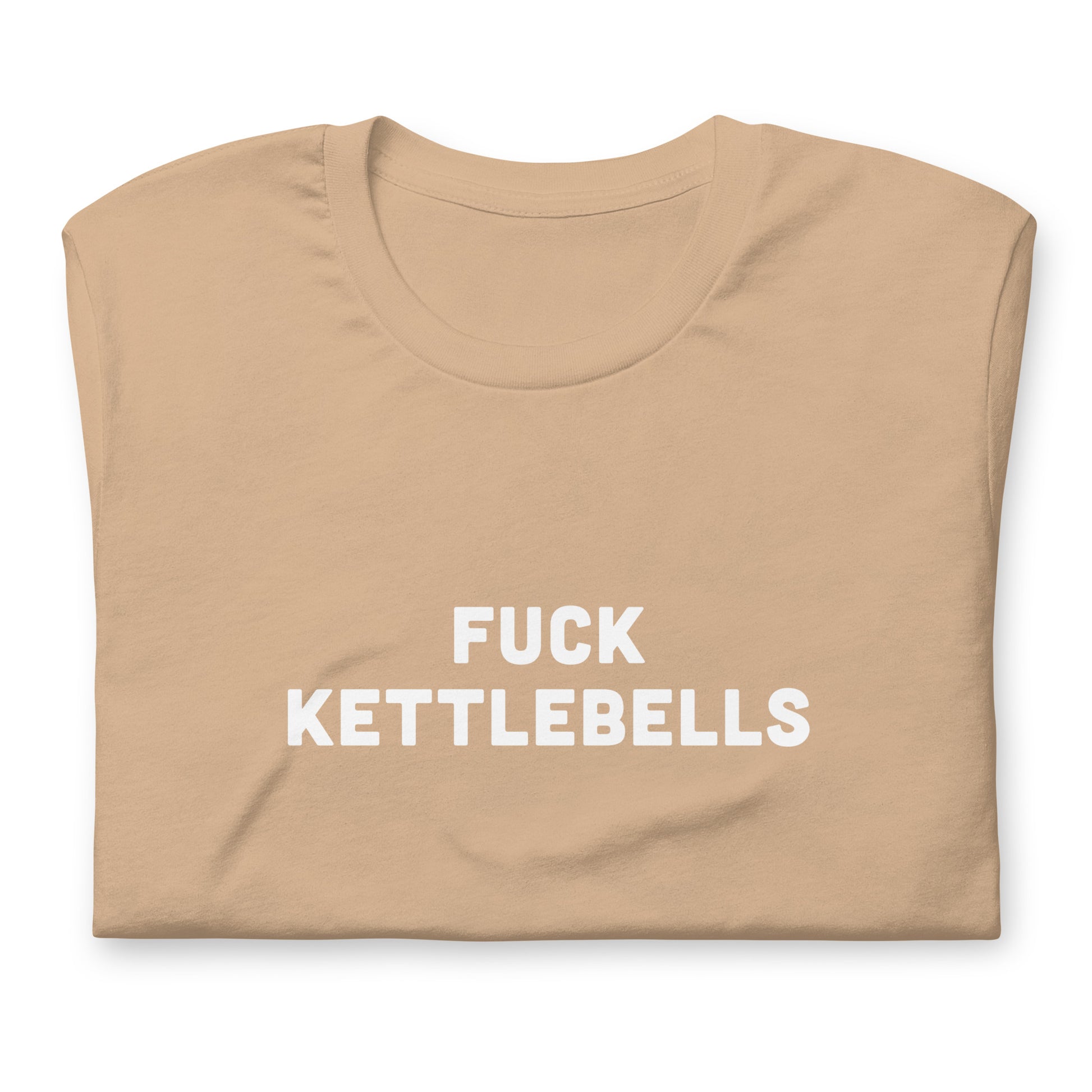 Fuck Kettlebells T-Shirt Size XL Color Forest