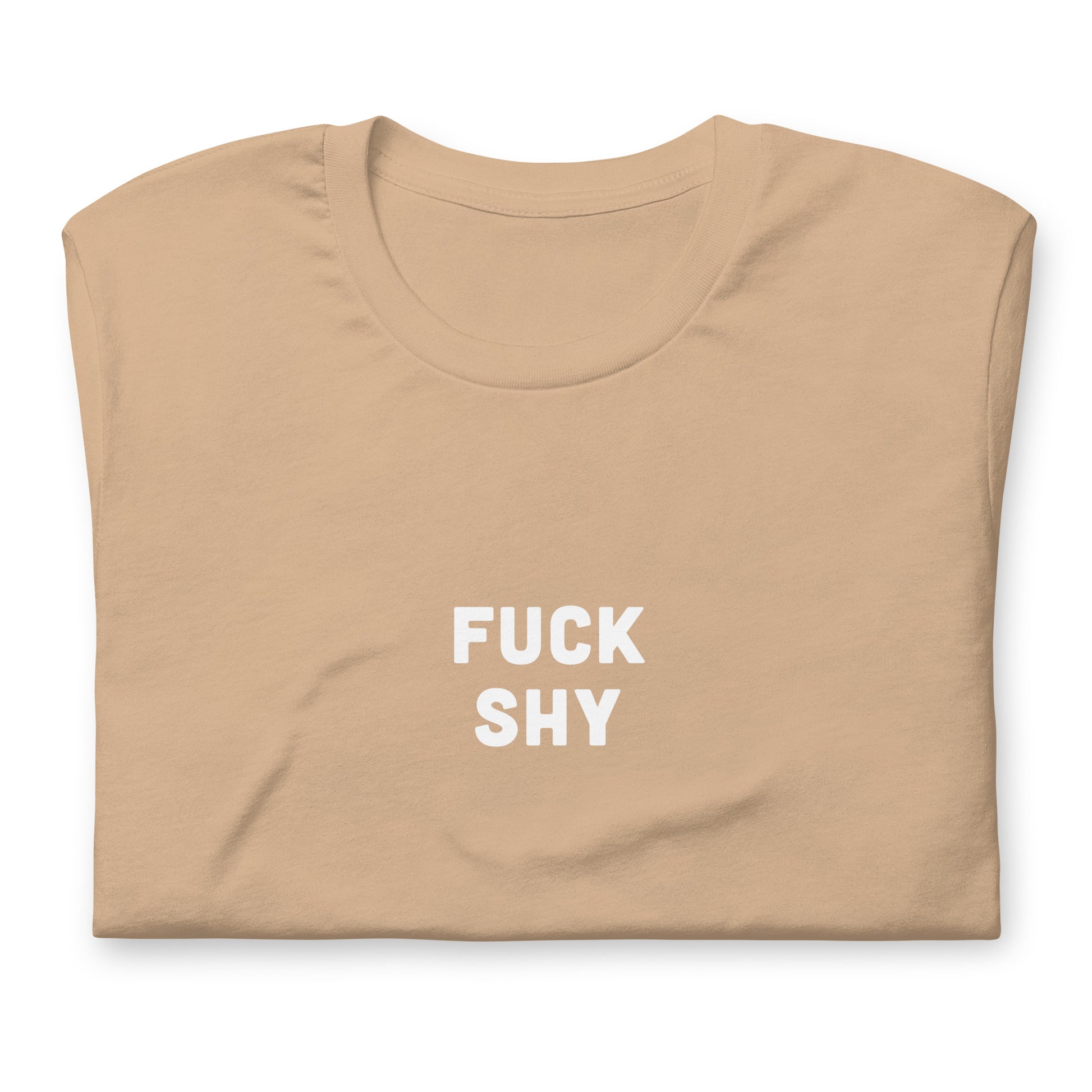 Fuck Shy T-Shirt Size XL Color Forest