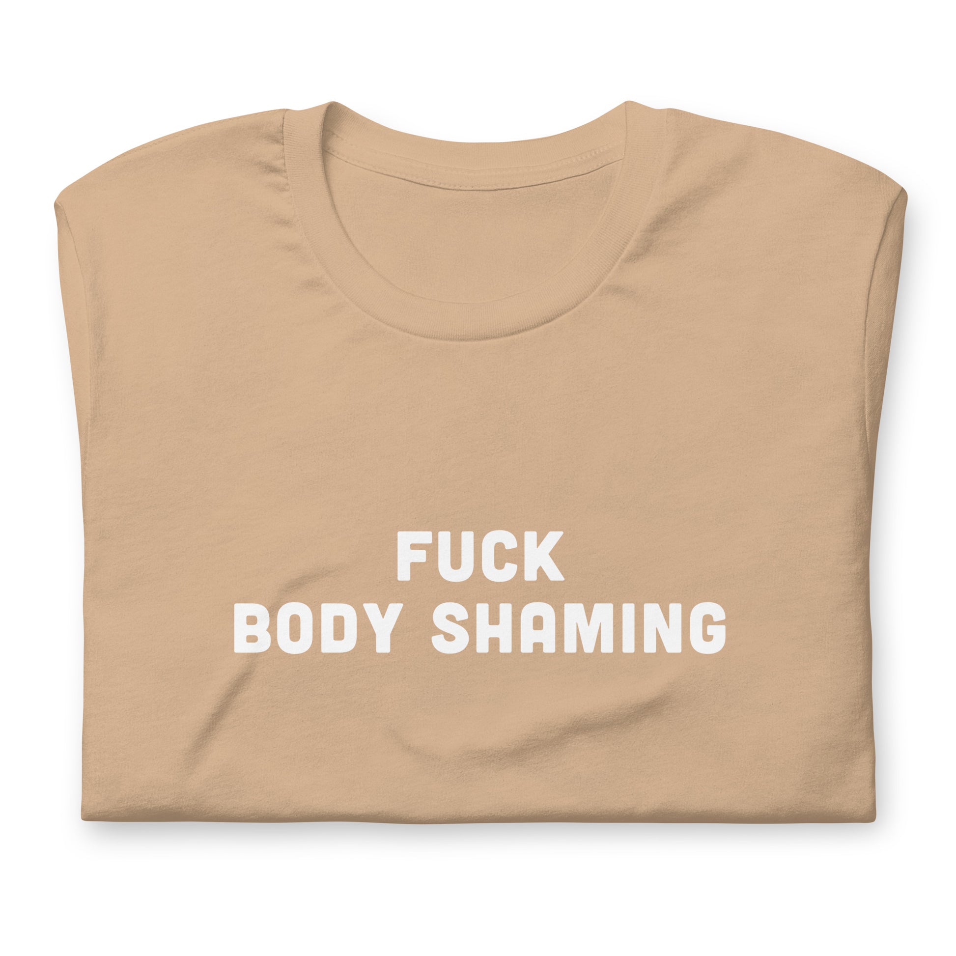 Fuck Body Shaming T-shirt Size L Color Forest
