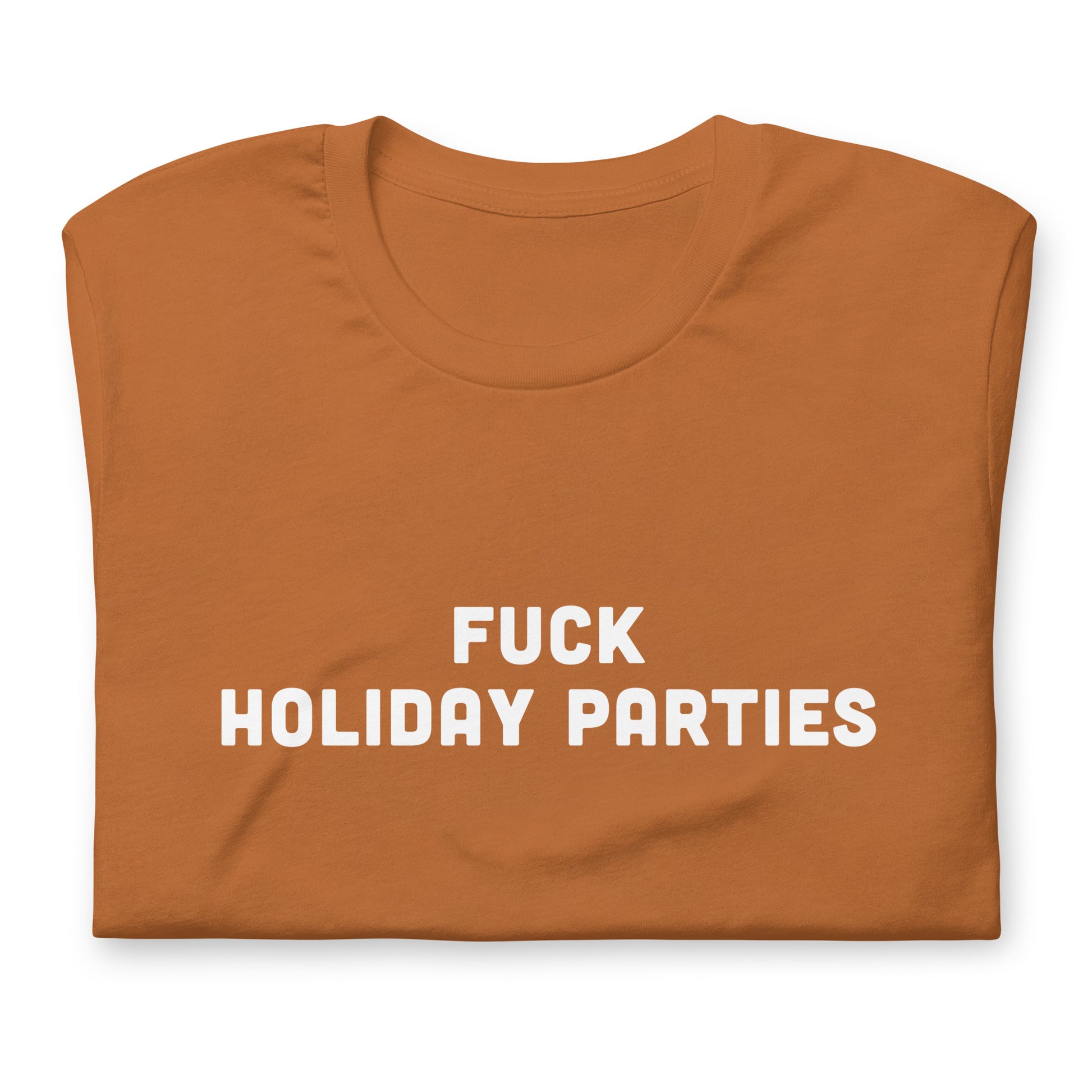 Fuck Holiday Parties T-Shirt Size XL Color Navy