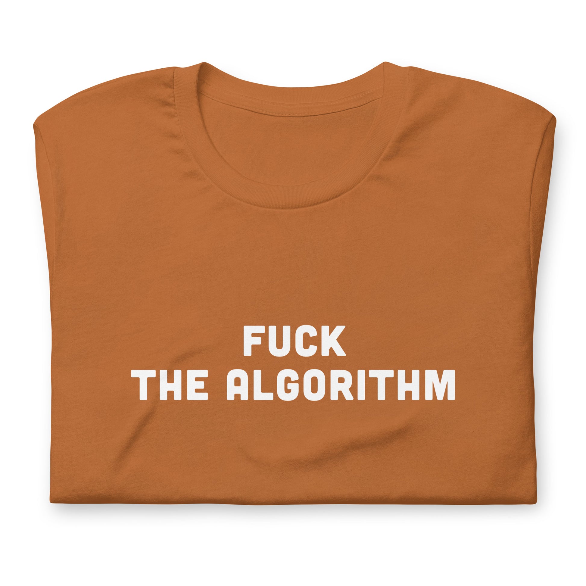 Fuck The Algorithm T-Shirt Size L Color Navy