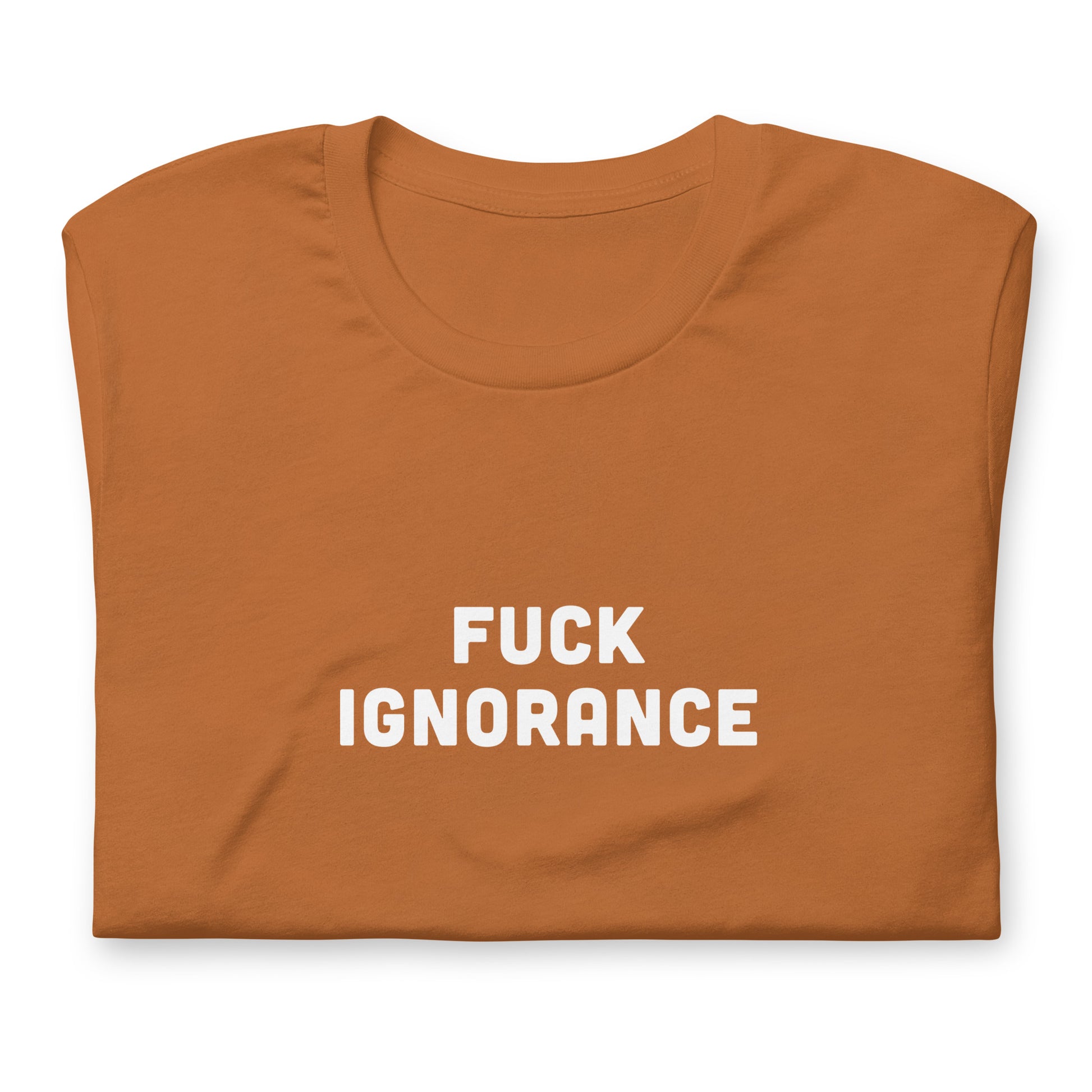 Fuck Ignorance T-Shirt Size XL Color Navy